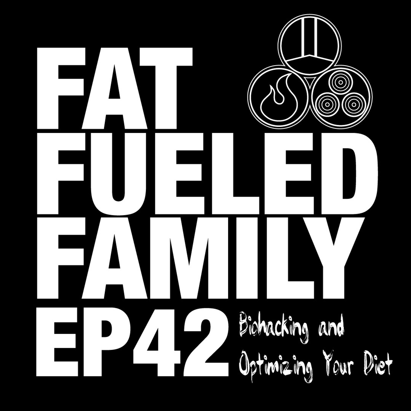 The Fat Fueled Family Podcast
