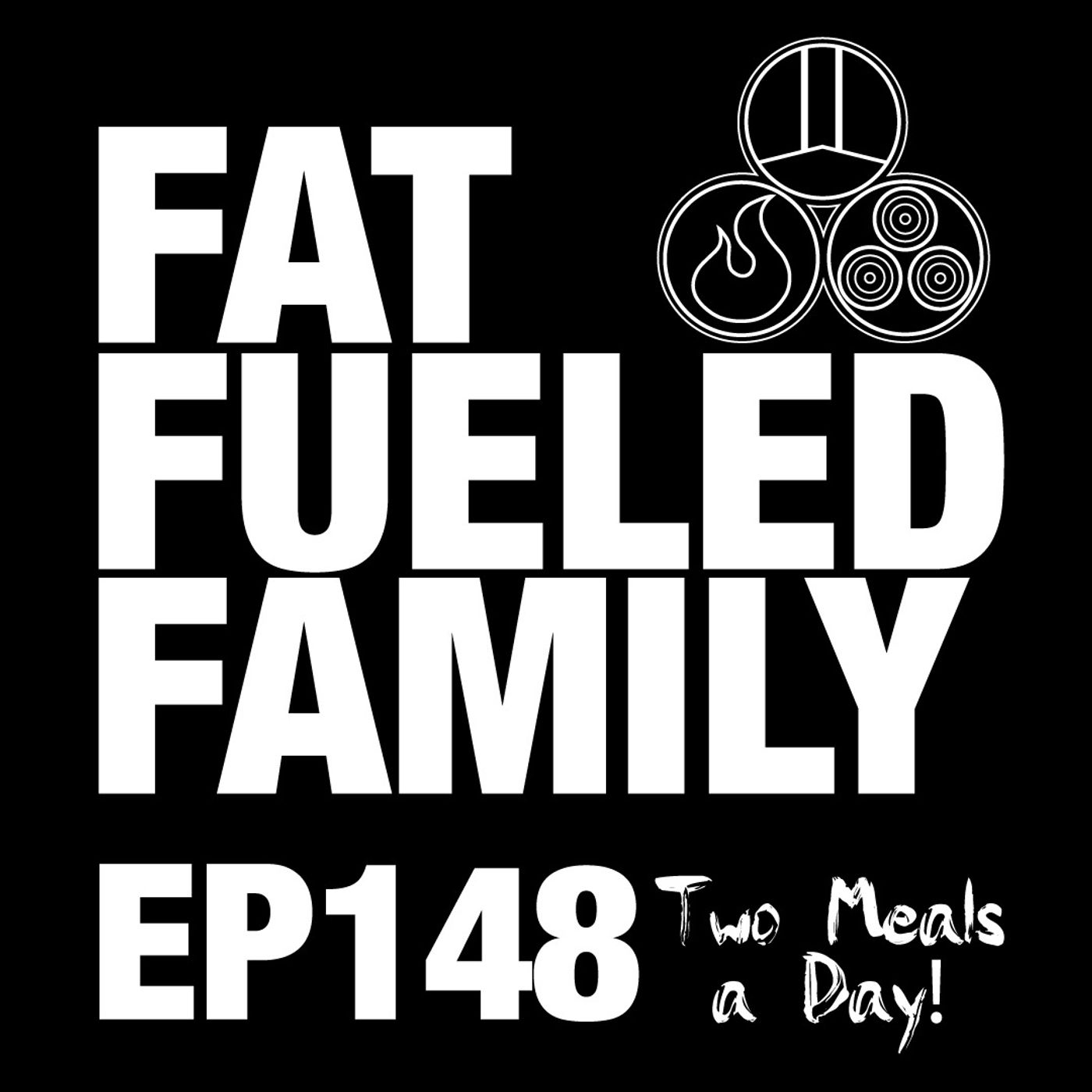 The Fat Fueled Family Podcast