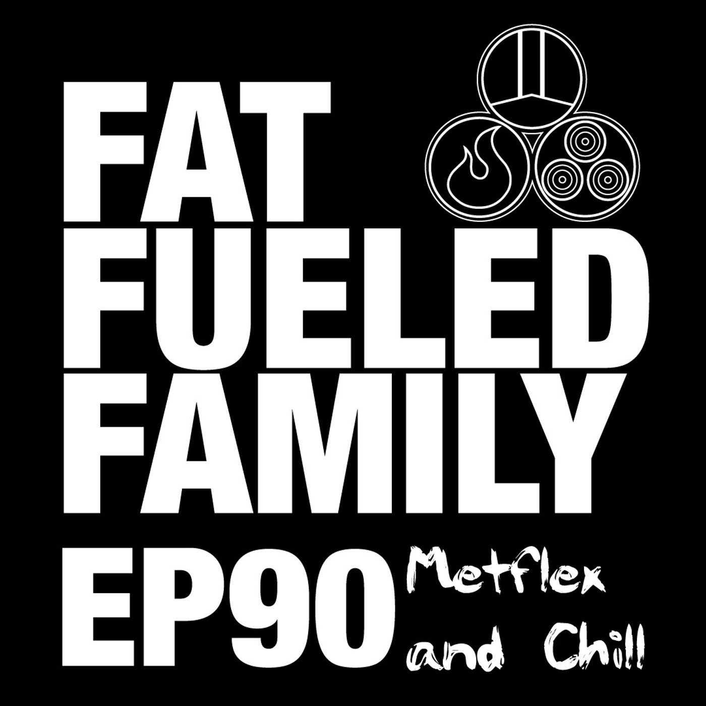 The Fat Fueled Family Podcast