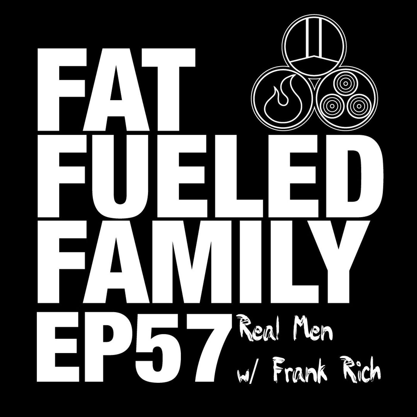 The Fat Fueled Family Podcast