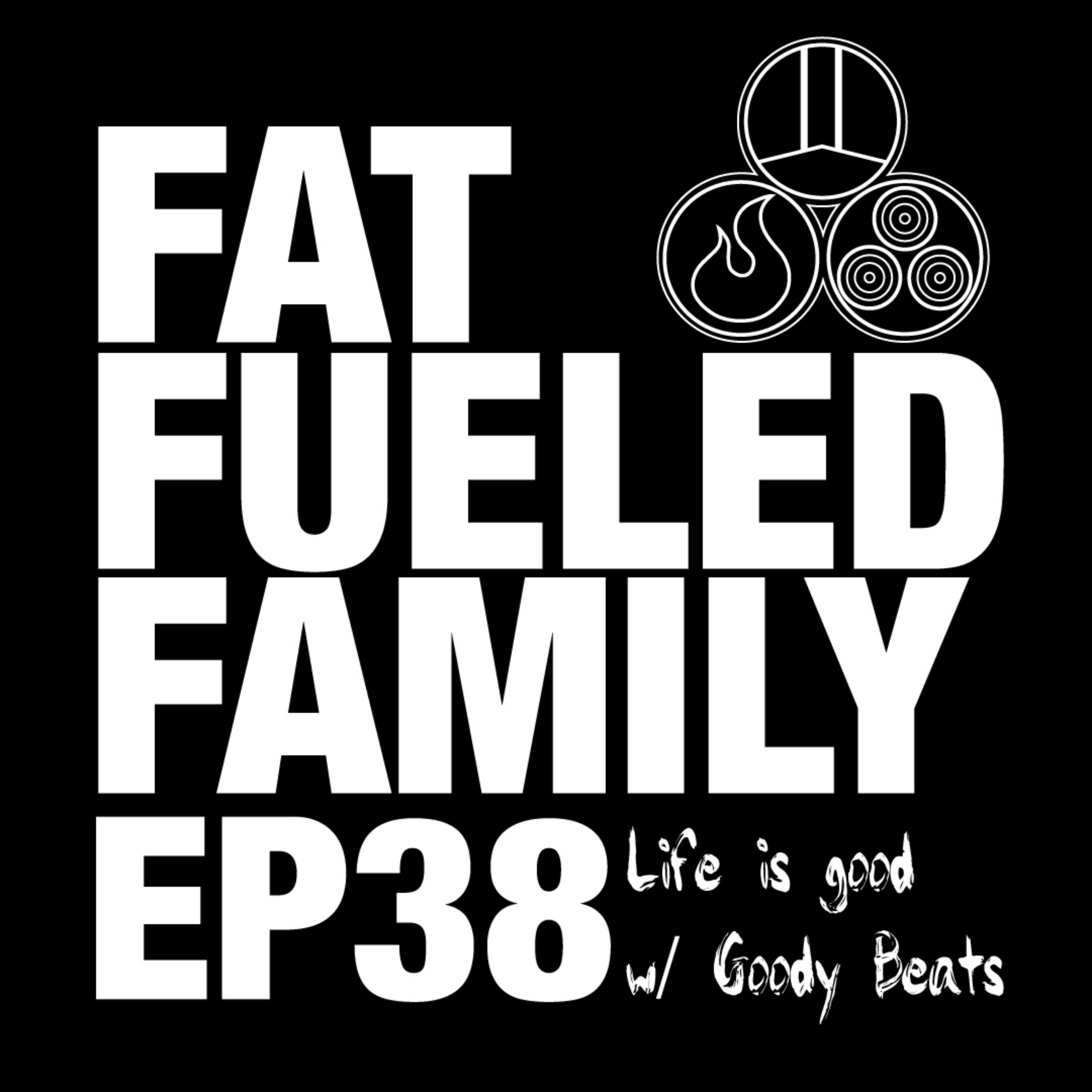 The Fat Fueled Family Podcast