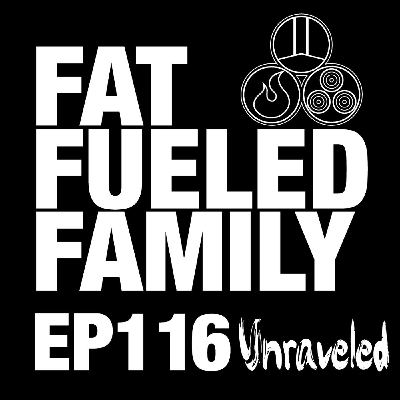 The Fat Fueled Family Podcast