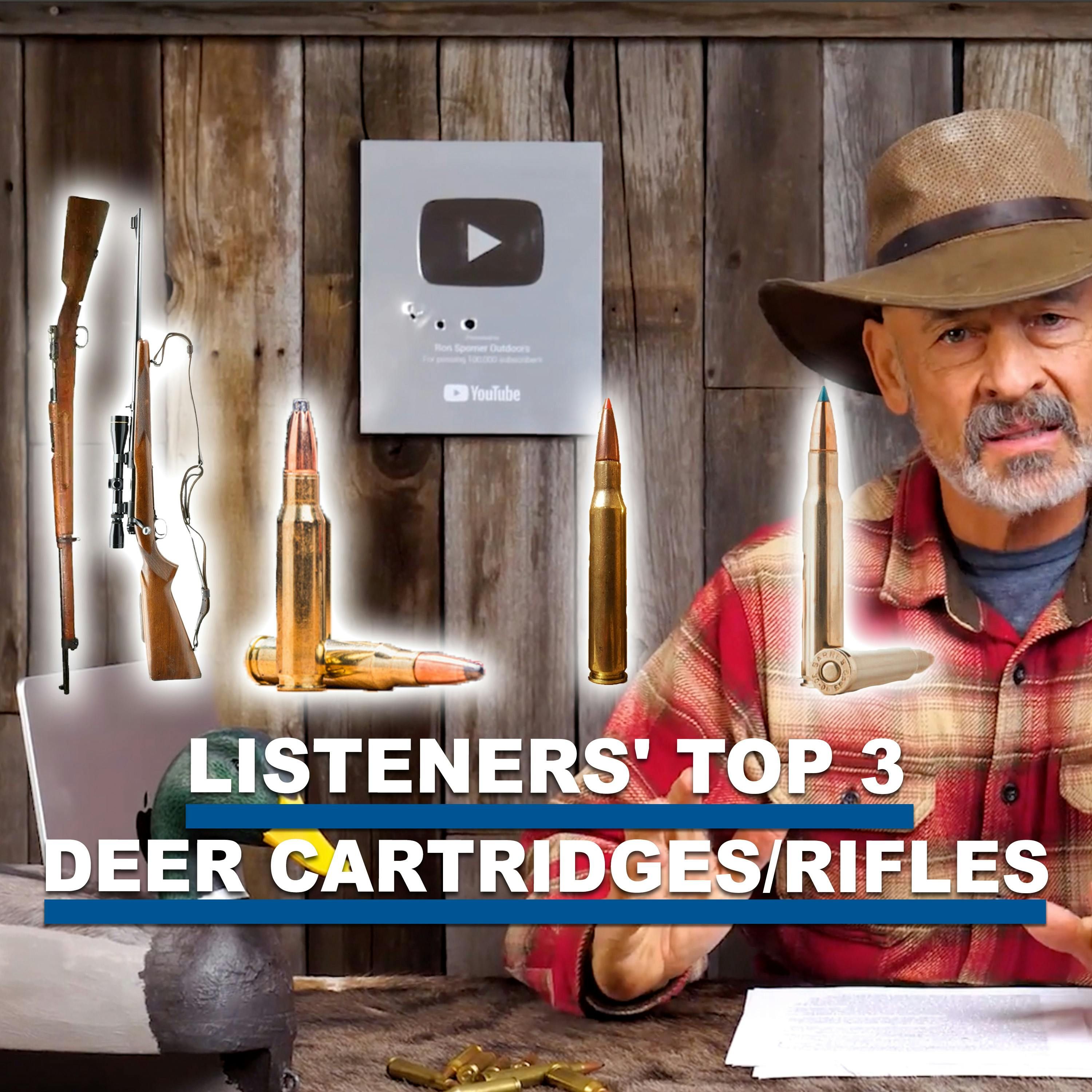 Eps 389: Side-Mounted Scope Problems, You Favorite Deer Cartridges, & Hunting With Your Dad