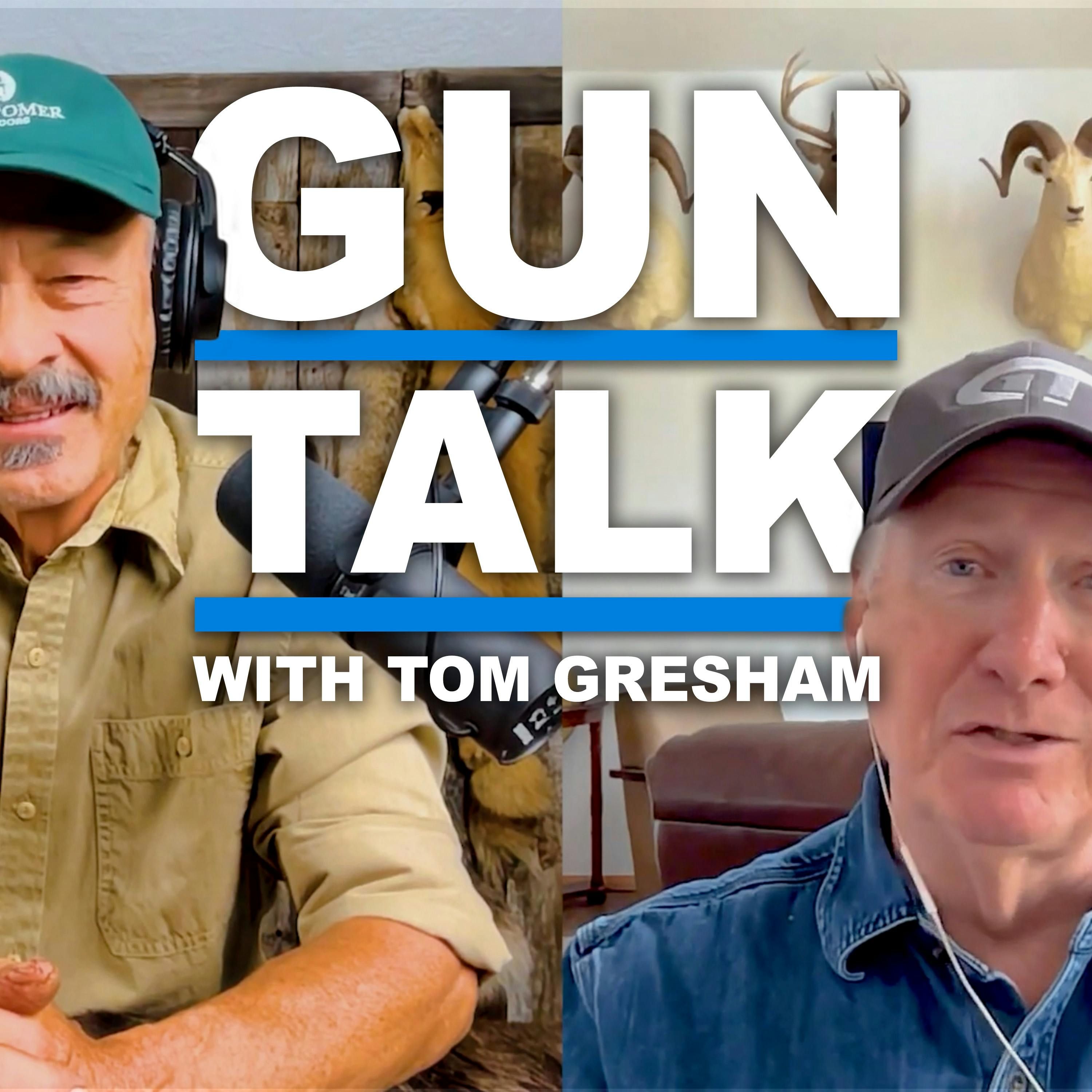 Eps 366: Talking Guns with #1 Rated "Gun Talk" with Tom Gresham