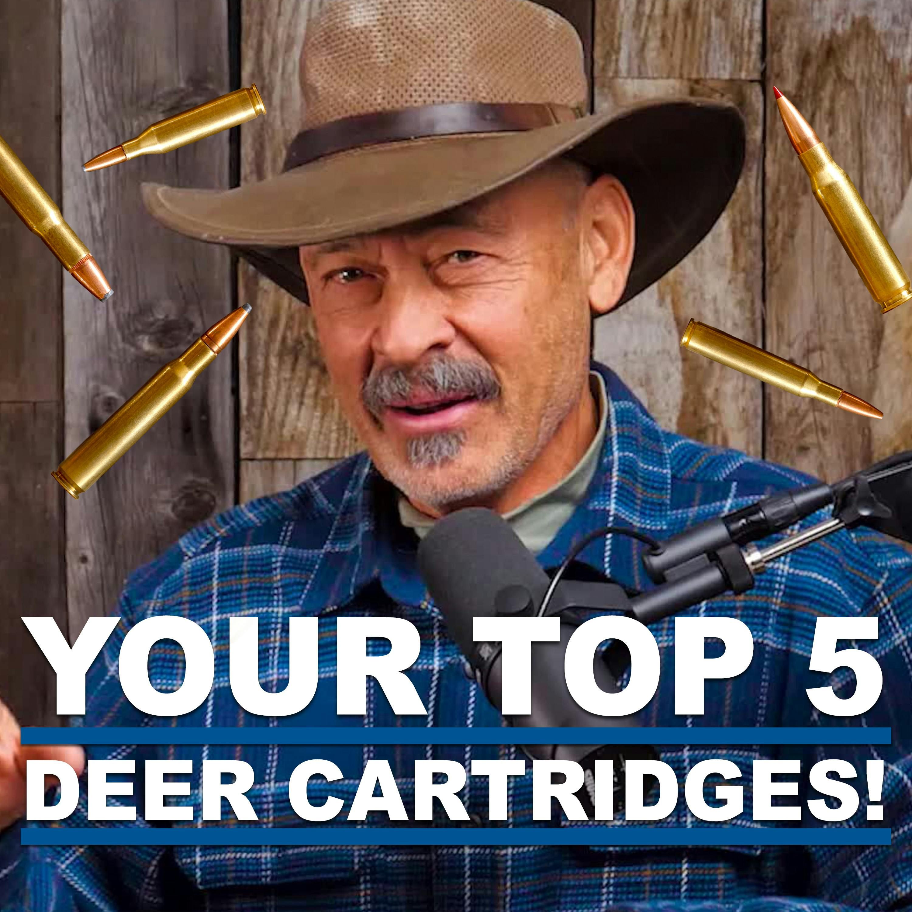 Eps 381: America’s Favorite Deer Cartridges + Combination Guns!