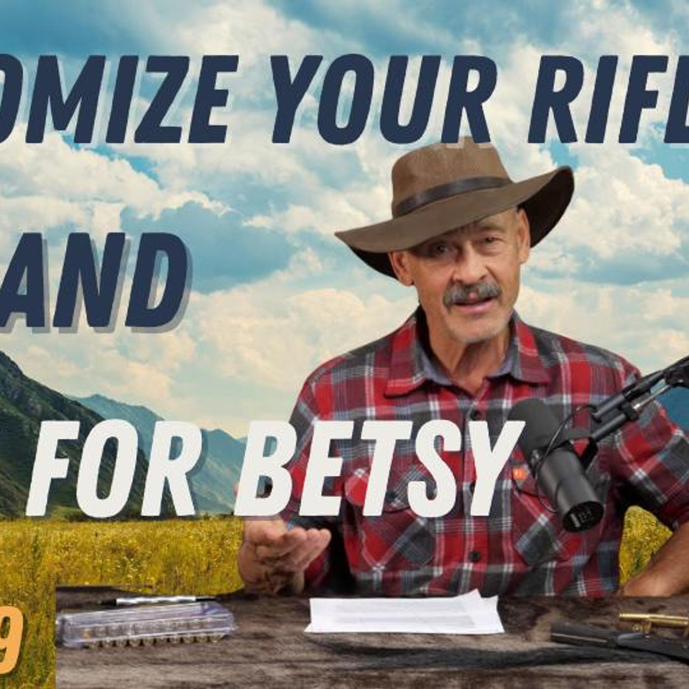 Ep.439 Should You Customize Your Rifle?