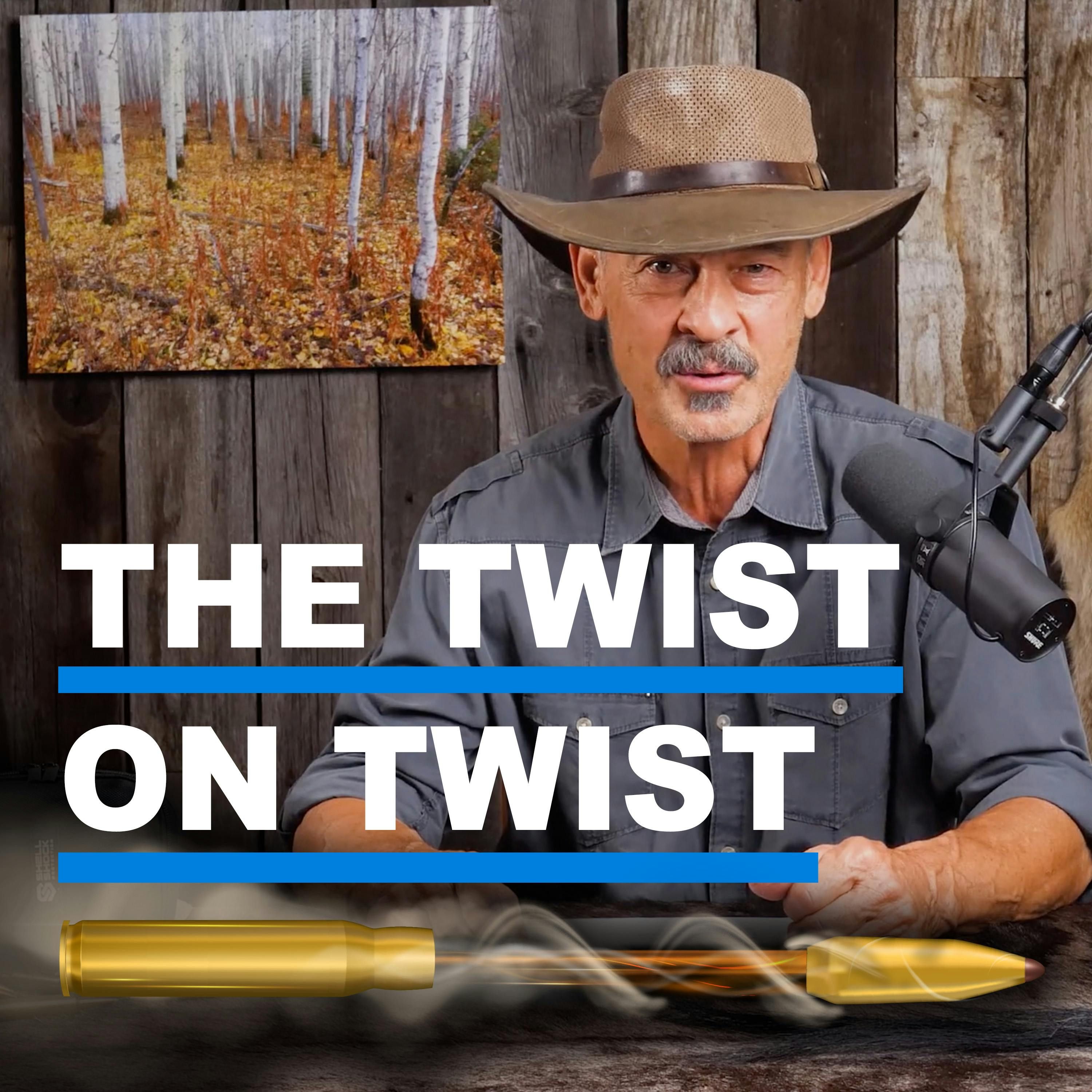 Eps 365: A New Twist on Twist