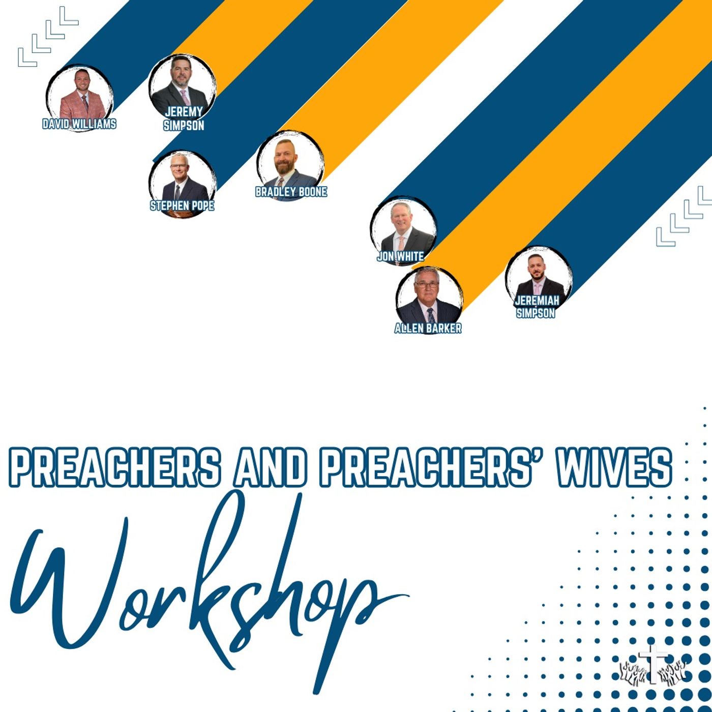 "Christian Counseling 101"-Bro. Jon White-Preachers and Preachers' Wives Workshop