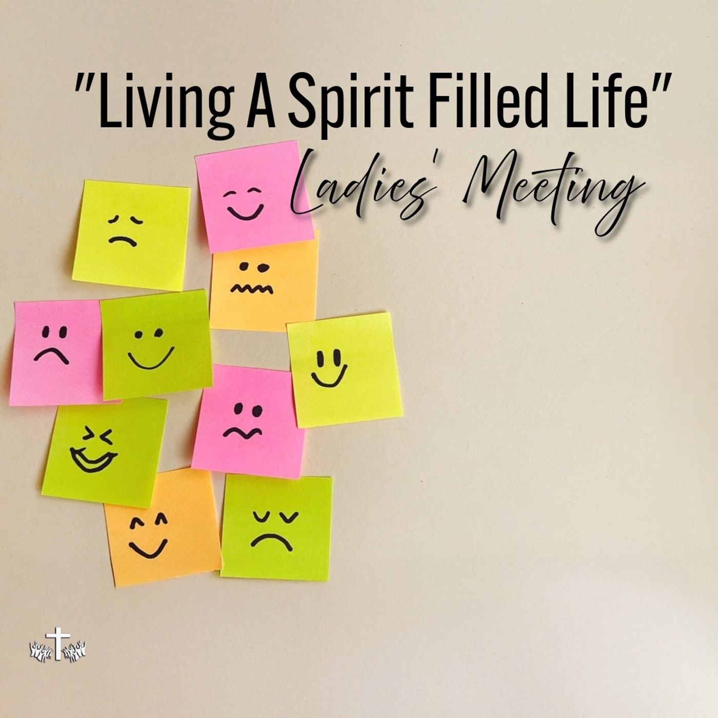 Ladies Podcast "Living a Spirit Filled Life" -Mrs. Jan Barker-5/3/25