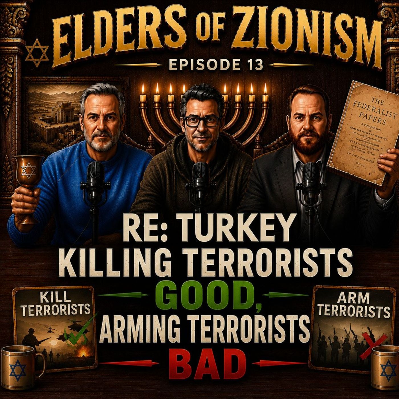 Re: Turkey Killing Terrorists Good, Arming Terrorist Bad episode artwork