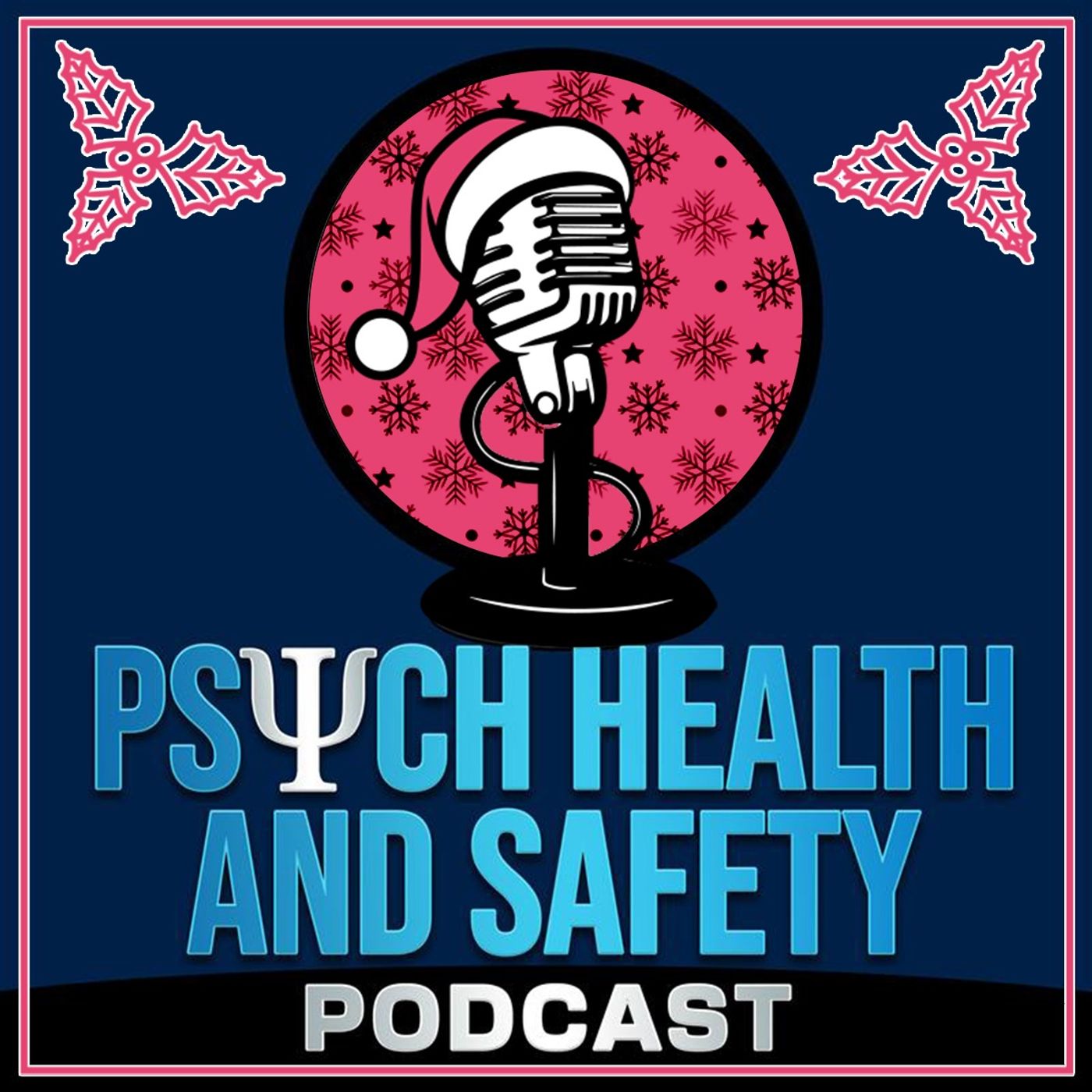 Psych Health and Safety Podcast