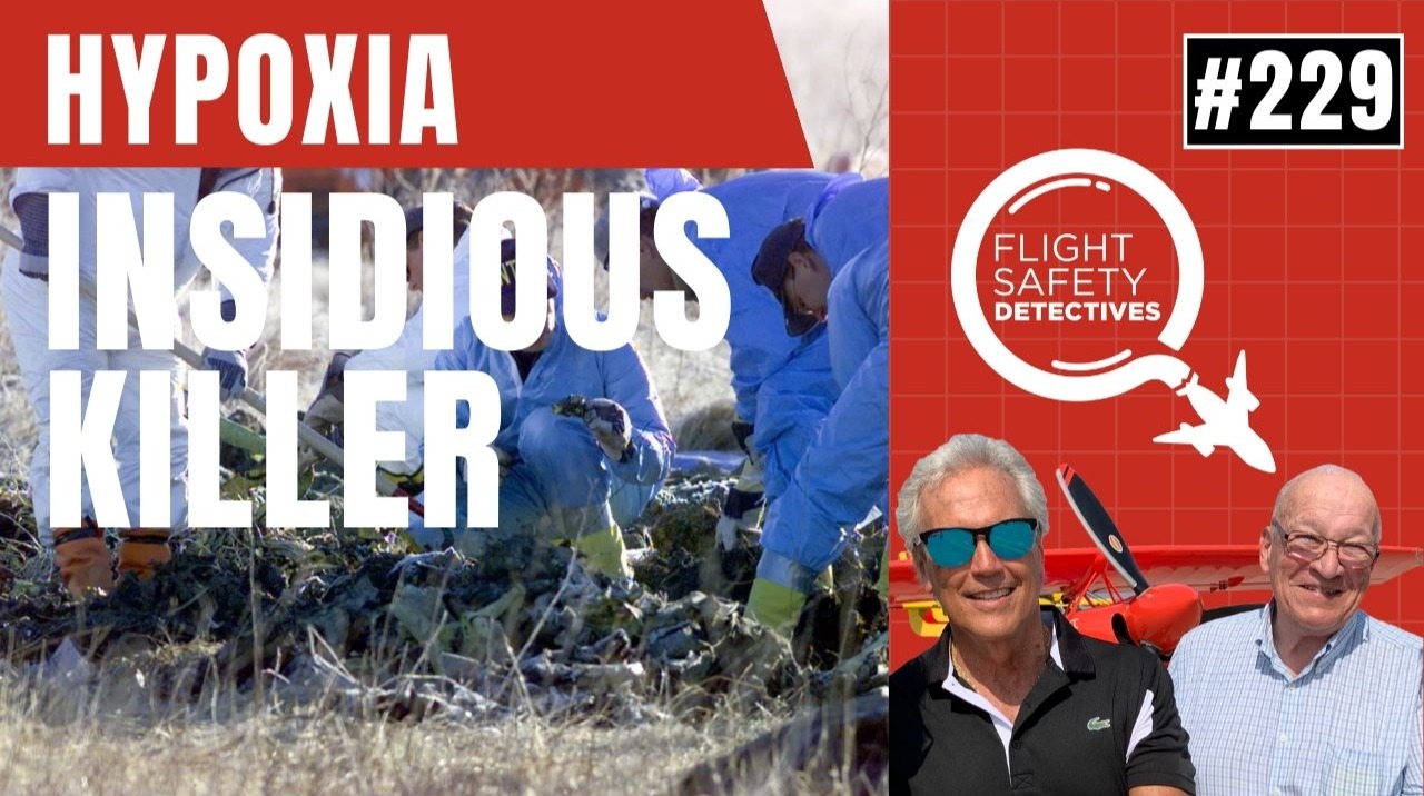 The Insidious Passenger and Pilot Killer - Episode 229