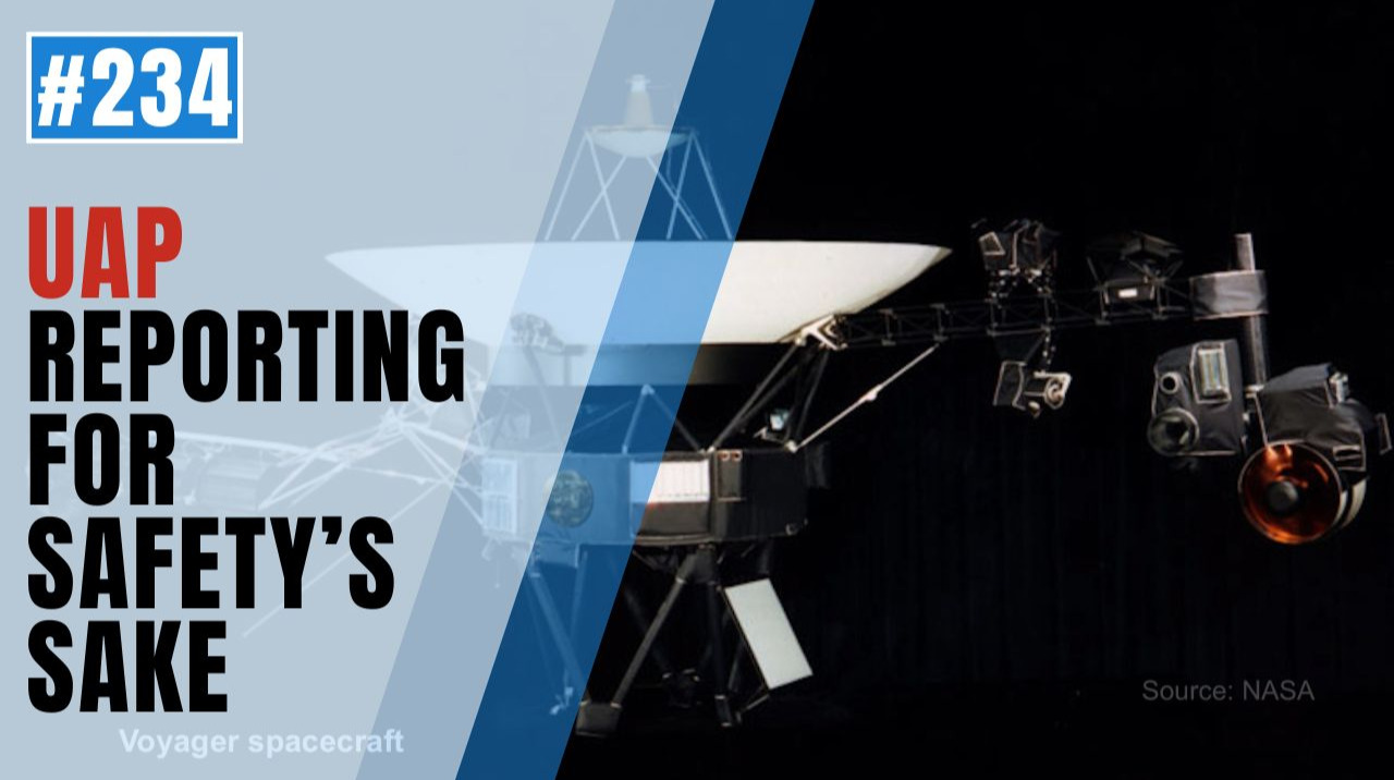 Use ASRS to Report UAP and UFO Encounters - Episode 234