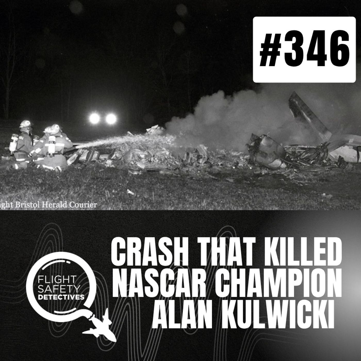 New Findings in the Crash That Killed NASCAR Champion Alan Kulwicki - Episode 346 episode artwork