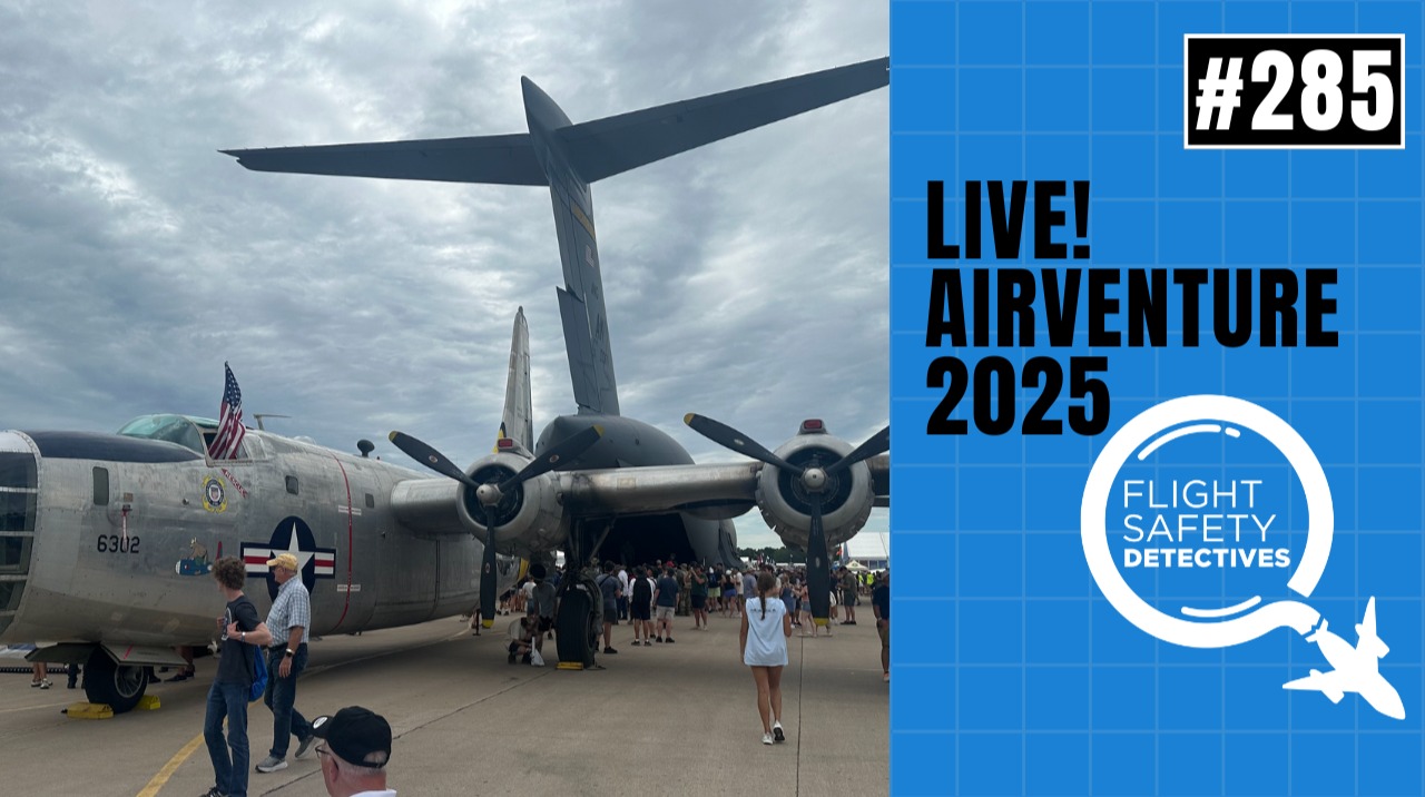 Live from Oshkosh! - Episode 285