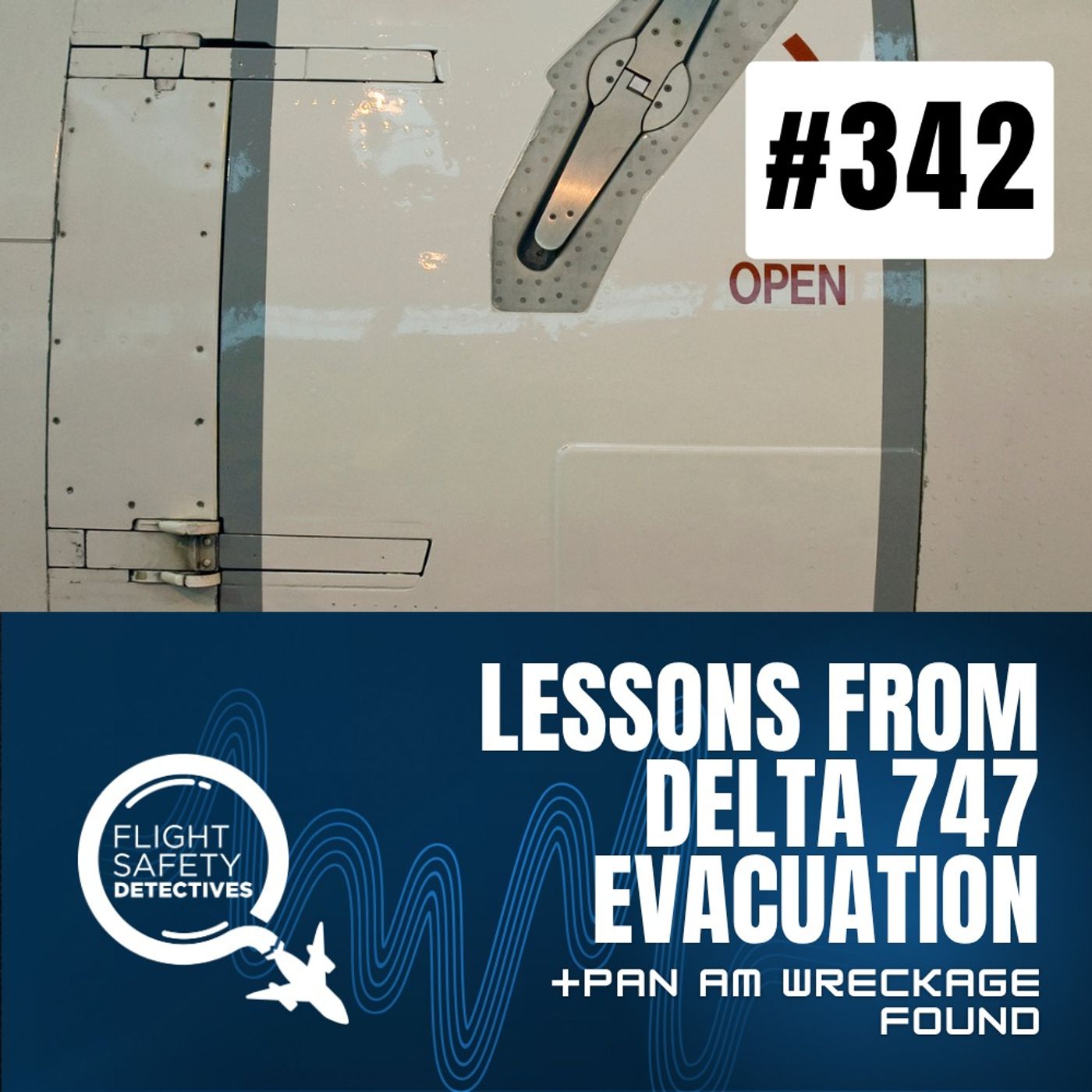 How to Evacuate an Airplane - Episode 342 episode artwork