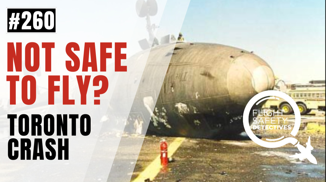 Is it Safe to Fly? - Episode 260