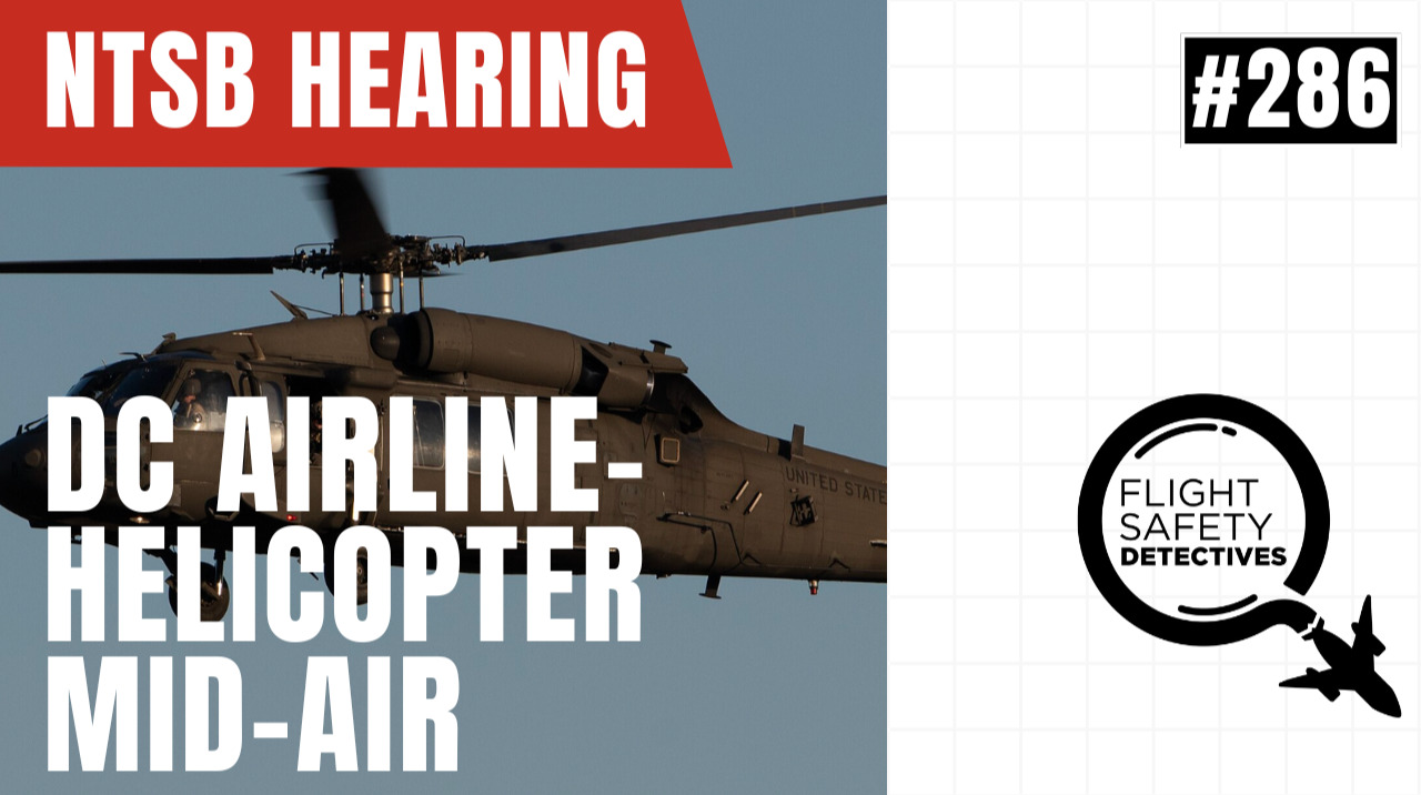 DC Midair Collision Gets Hearing - Episode 286