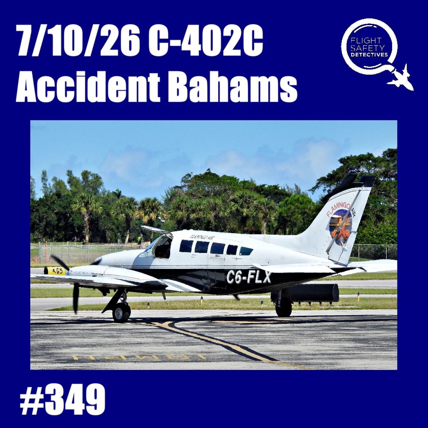 7/10/26 C-402C C6-FLX Accident - Andros, Bahamas episode artwork