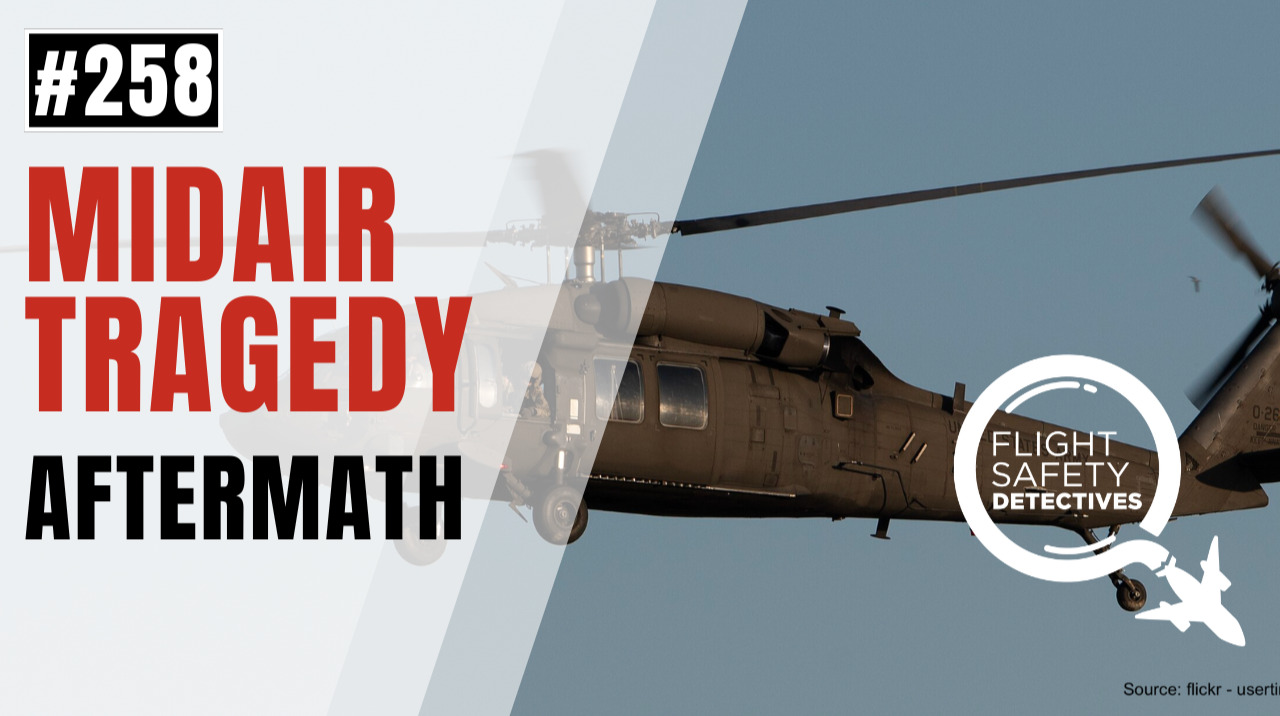 The Aftermath of the DC Mid-Air Collision - Episode 258