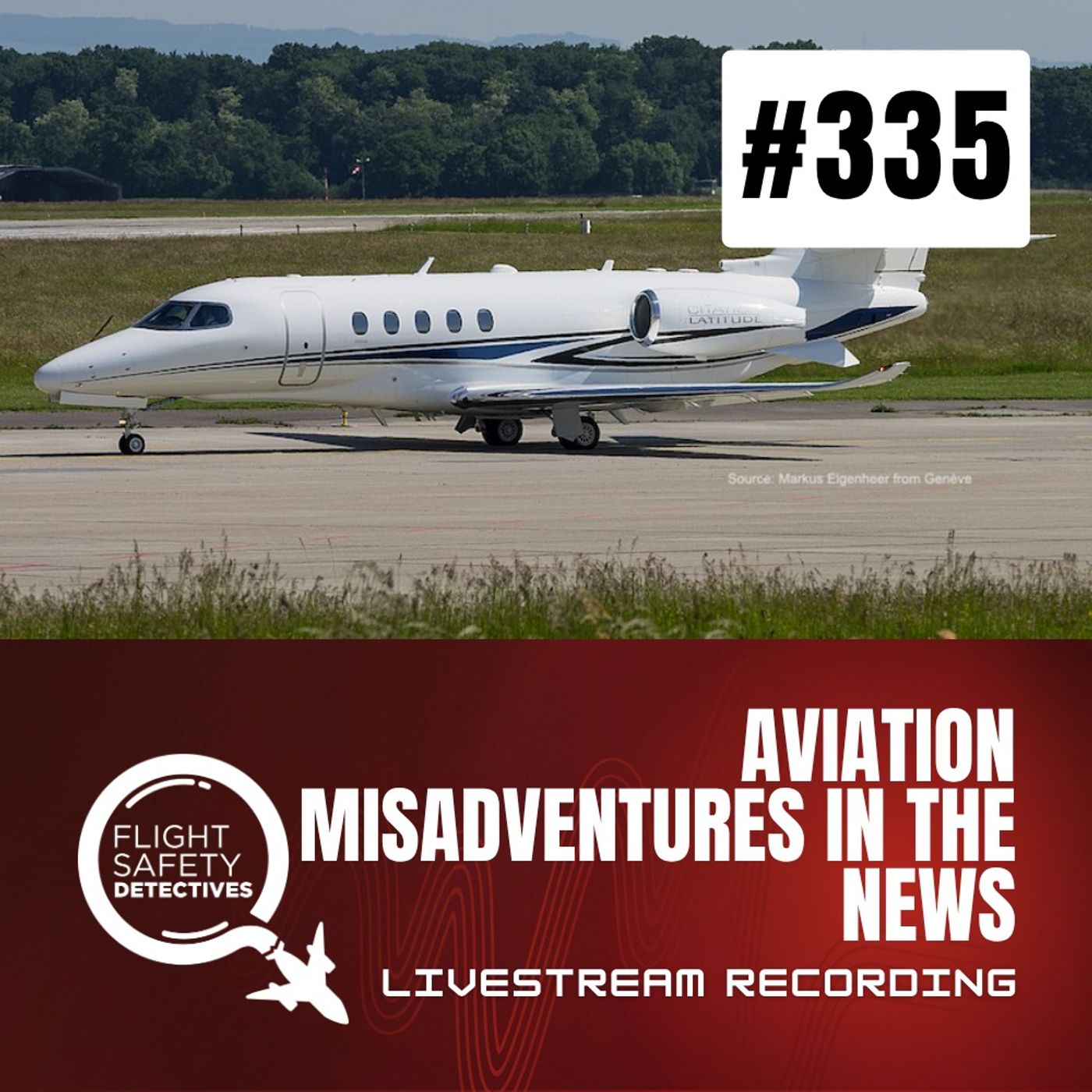 Aviation Misadventures Explored in June Livestream Recording - Episode 335 episode artwork