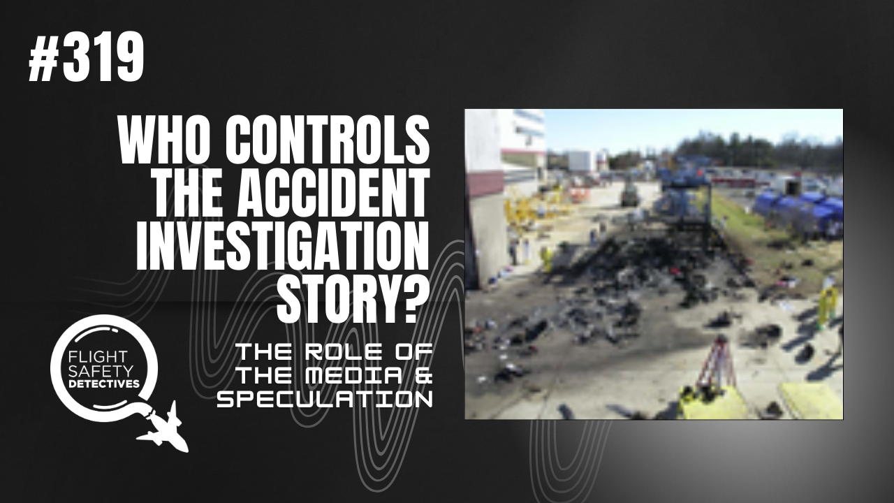 Who Controls the Story When a Plane Crashes? - Episode 319