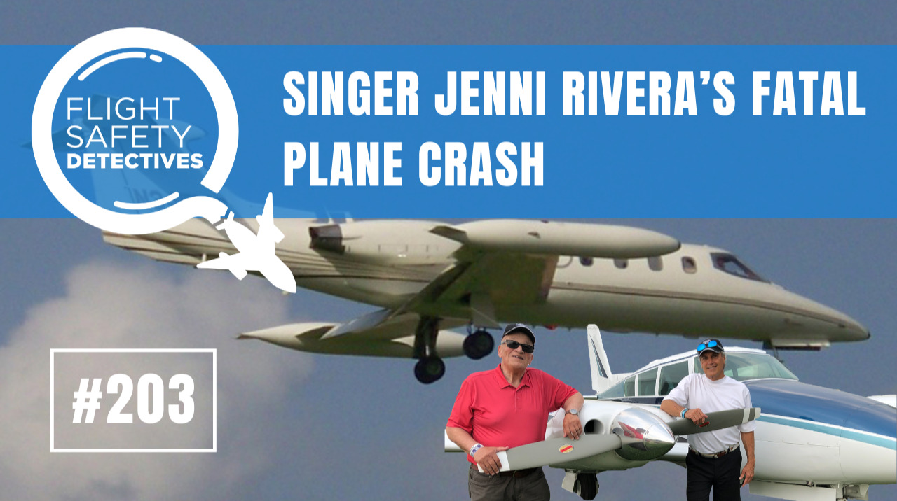 Singer Jenni Rivera’s Fatal Plane Crash Examined – Episode 203