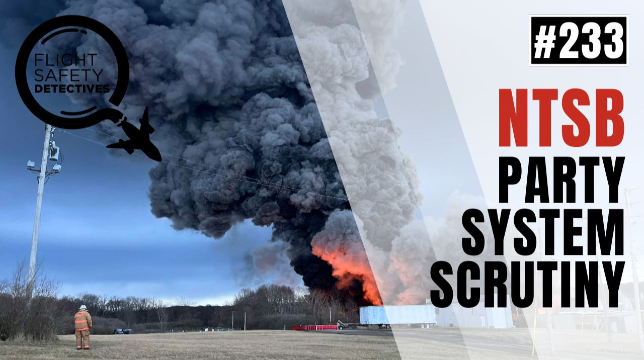 NTSB Party System Scrutinized - Episode 233