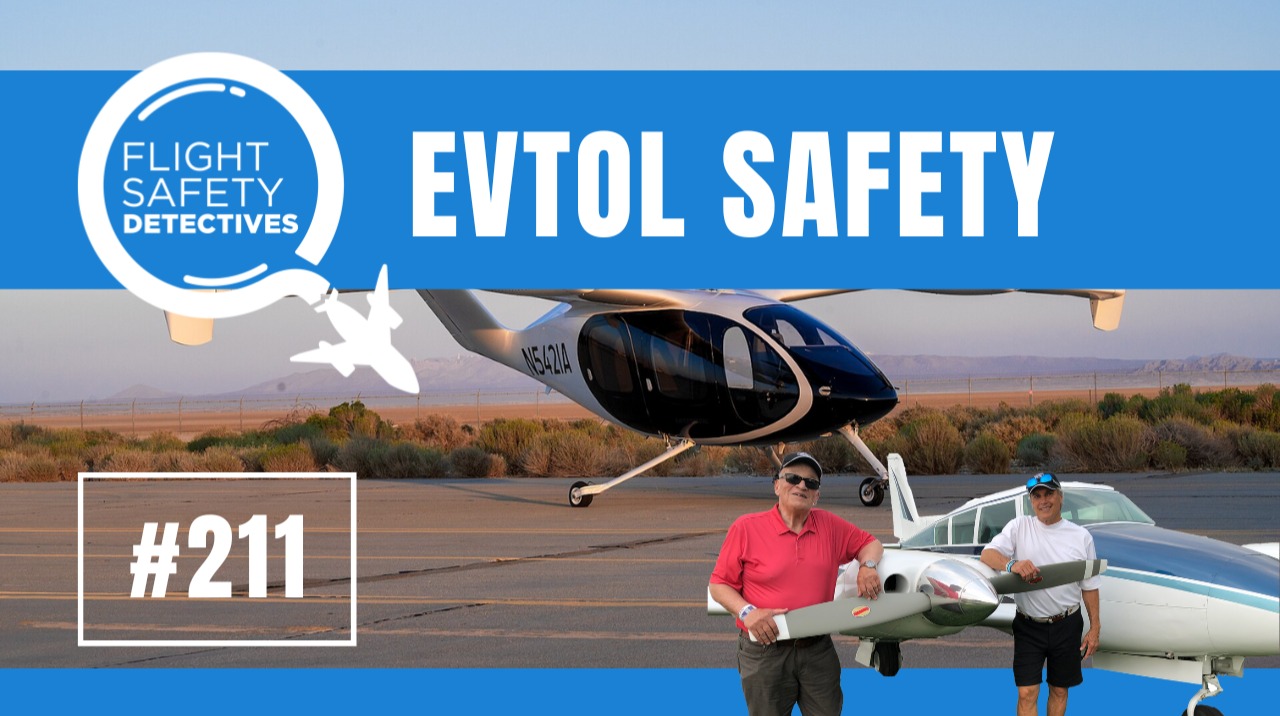 eVTOL Safety – Episode 211