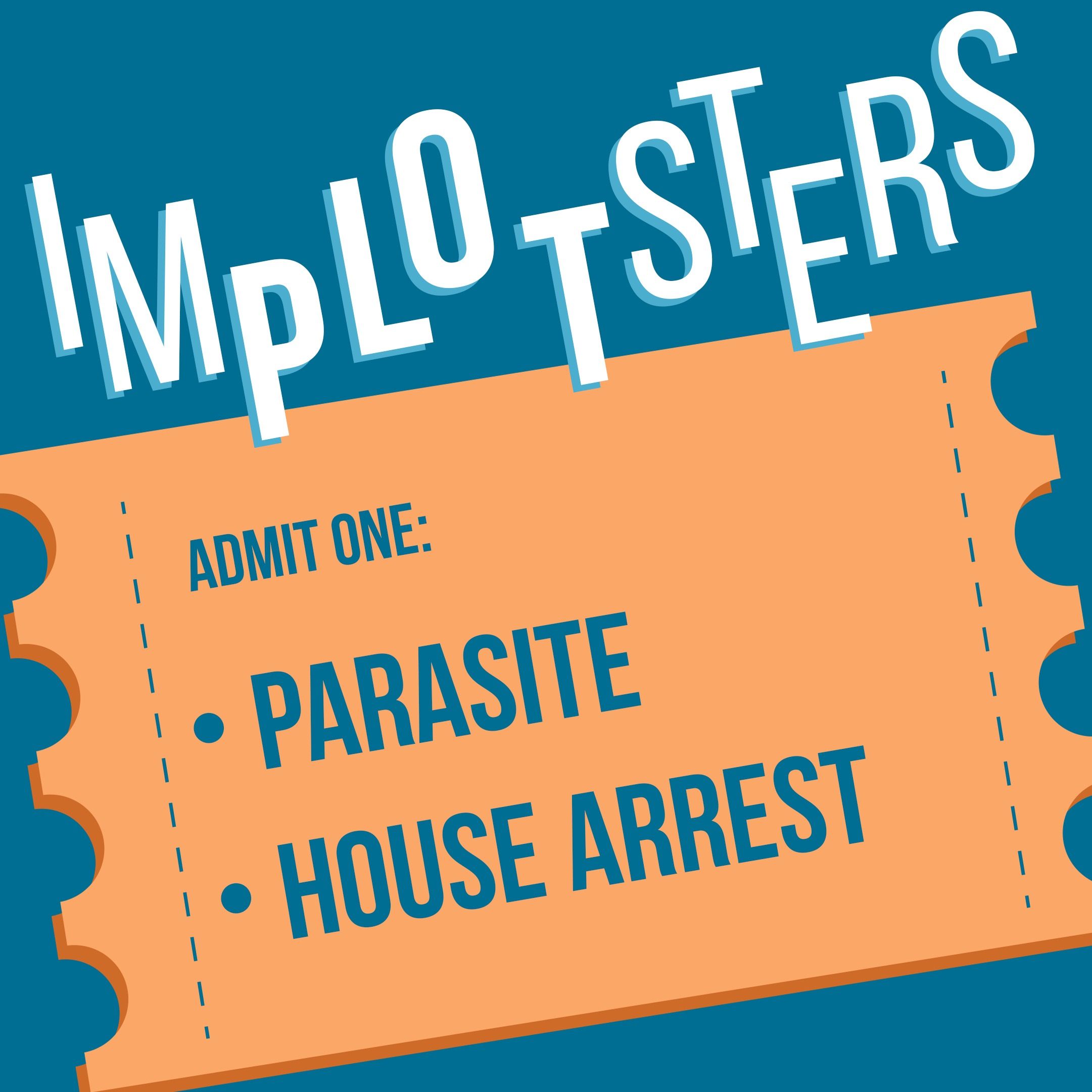 Parasite, House Arrest