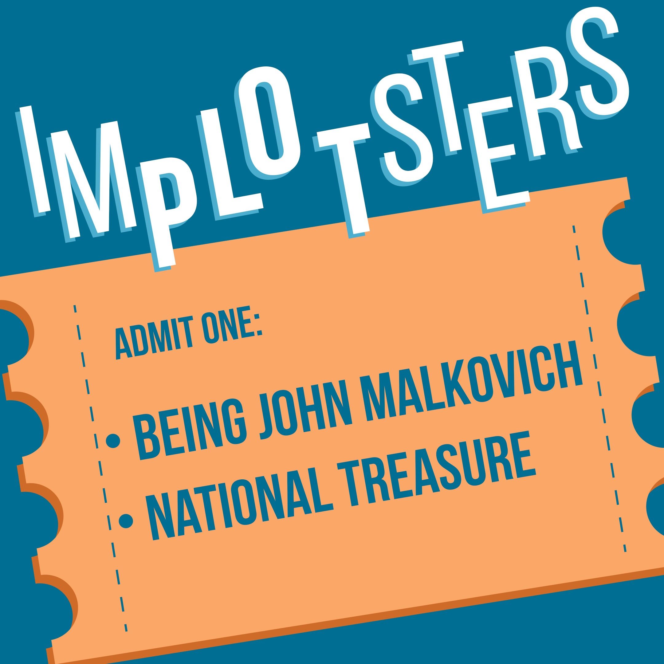 Being John Malkovich, National Treasure