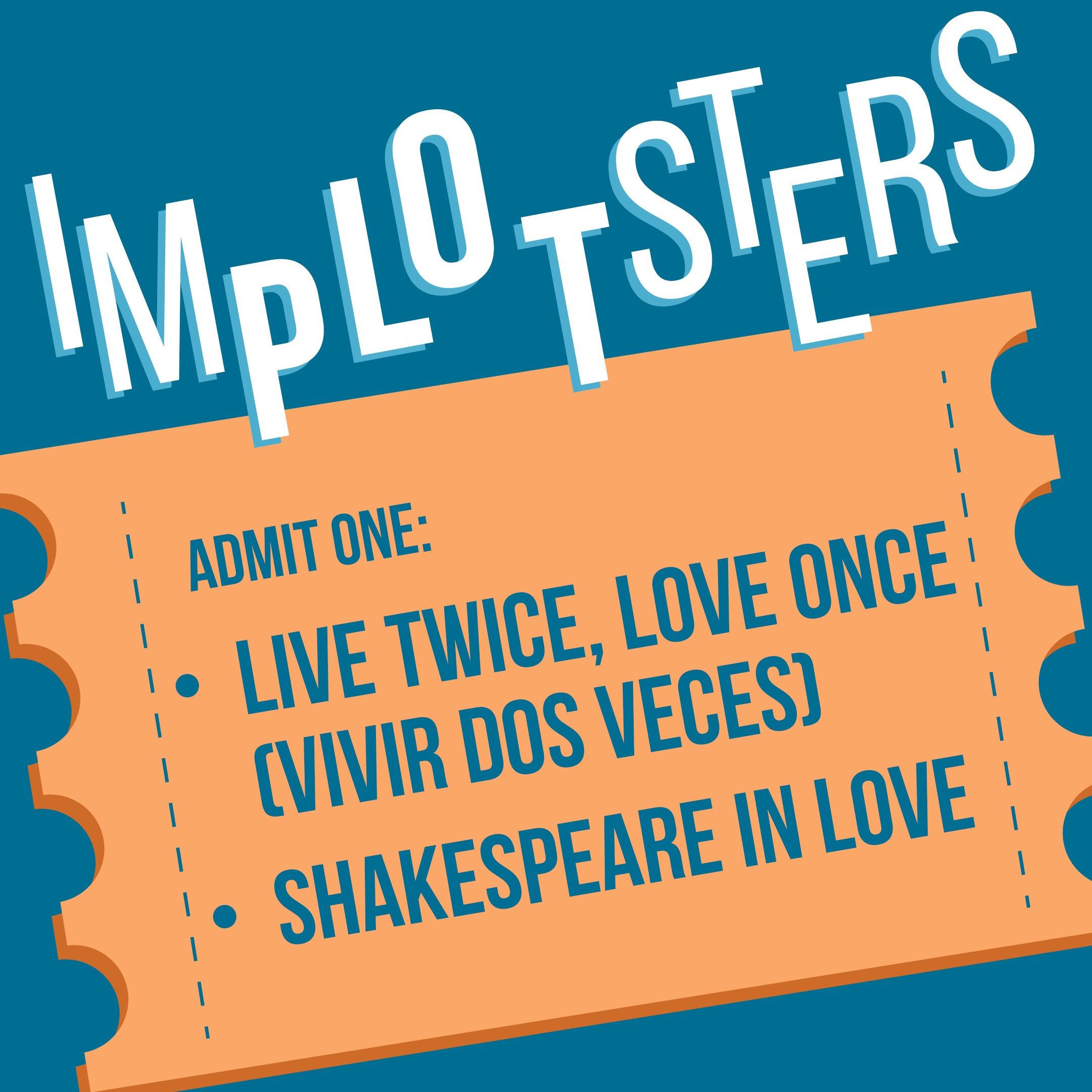 Live Twice, Love Once (Vivir Dos Veces), Shakespeare in Love