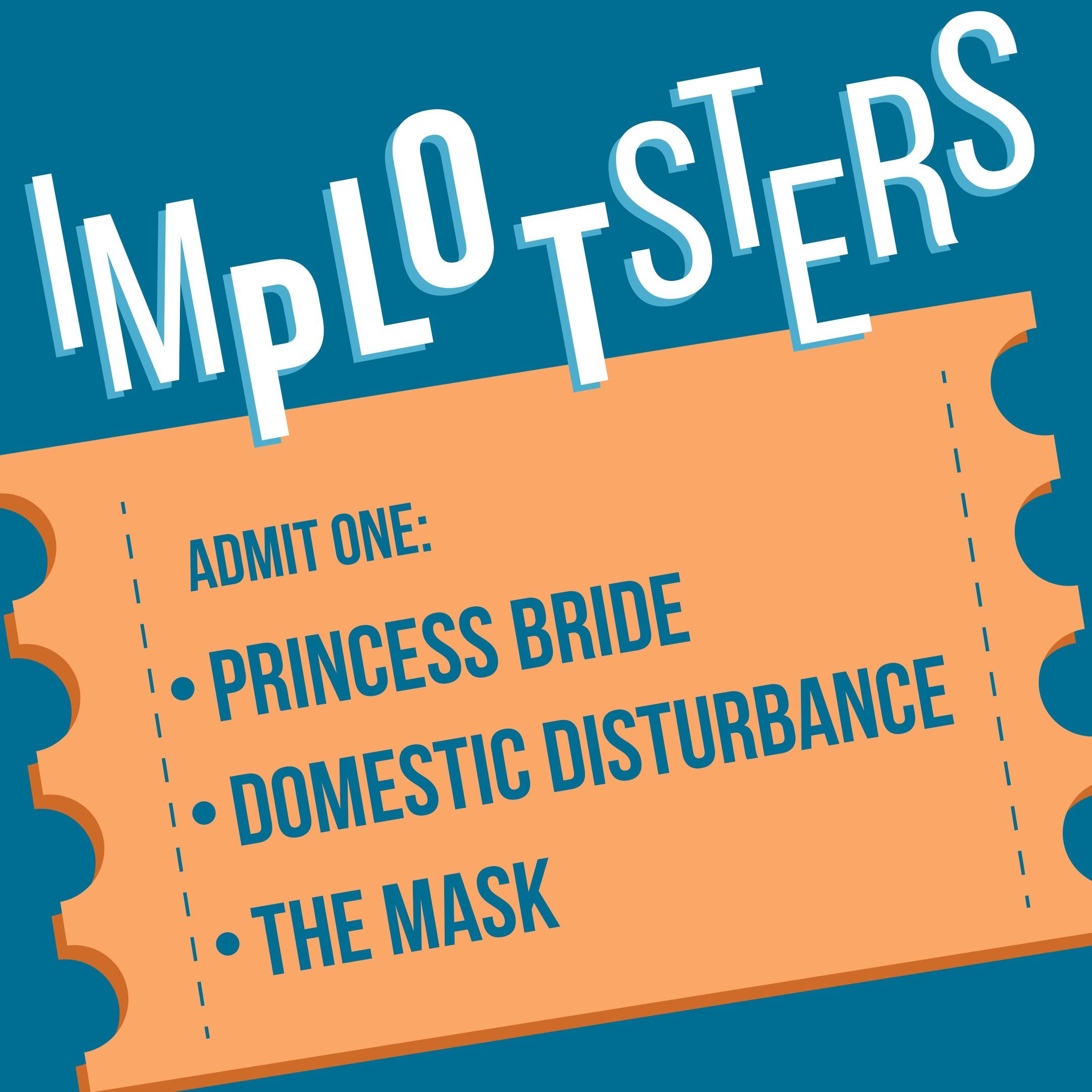 Princess Bride, Domestic Disturbance, The Mask