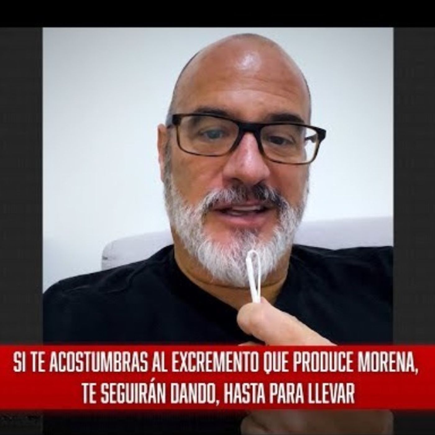 Si te Acostumbras al Excremento que Produce Morena, te Seguirán Dando, Hasta Para Llevar