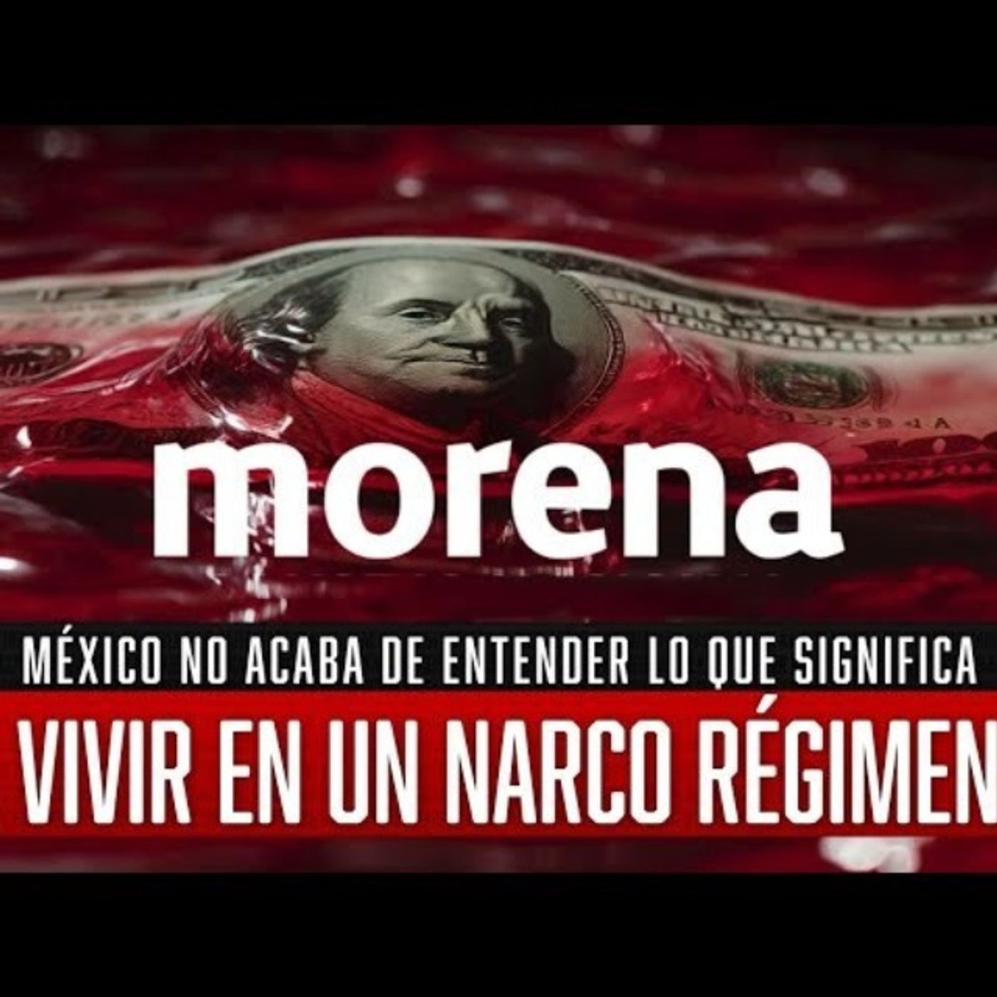 México no Acaba de Entender lo que Significa Vivir en un Narcorégimen