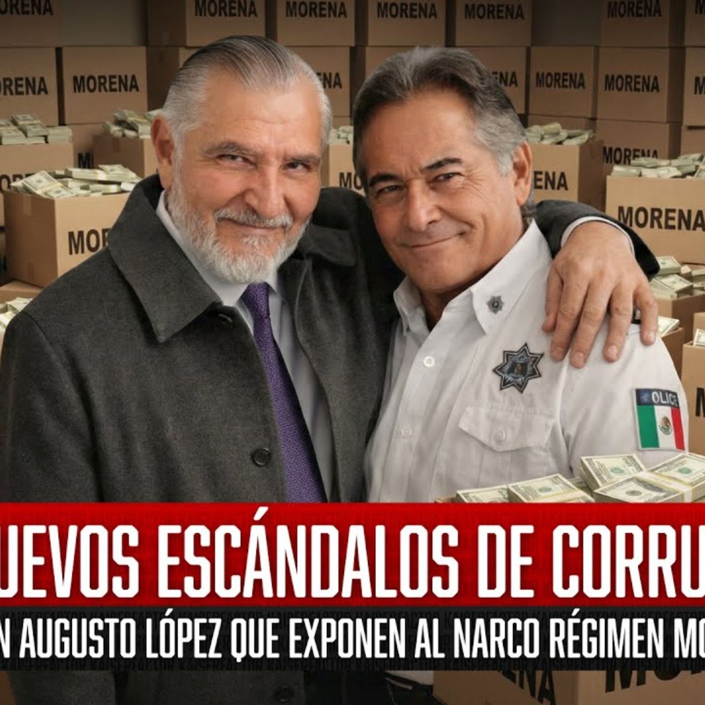 Dos Nuevos Escándalos de Corrupción de Patán Augusto López que Exponen al Narco Régimen Morenista