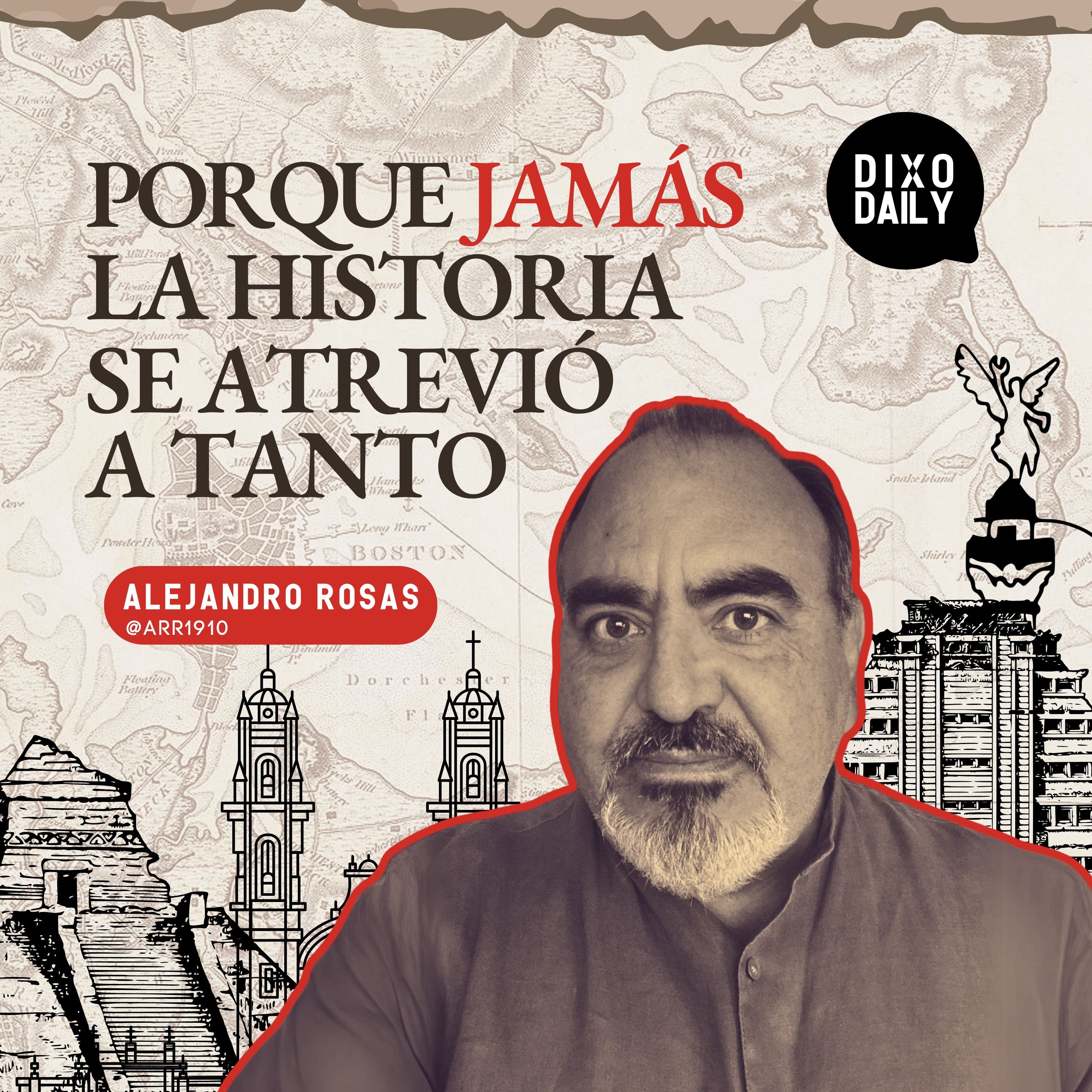 14AGO26 - Alejandro Rosas: Paso de Cortés, Viva Zapata, Xochimilcas, Ángel Guardián de Cortés y Dama de Azul episode artwork