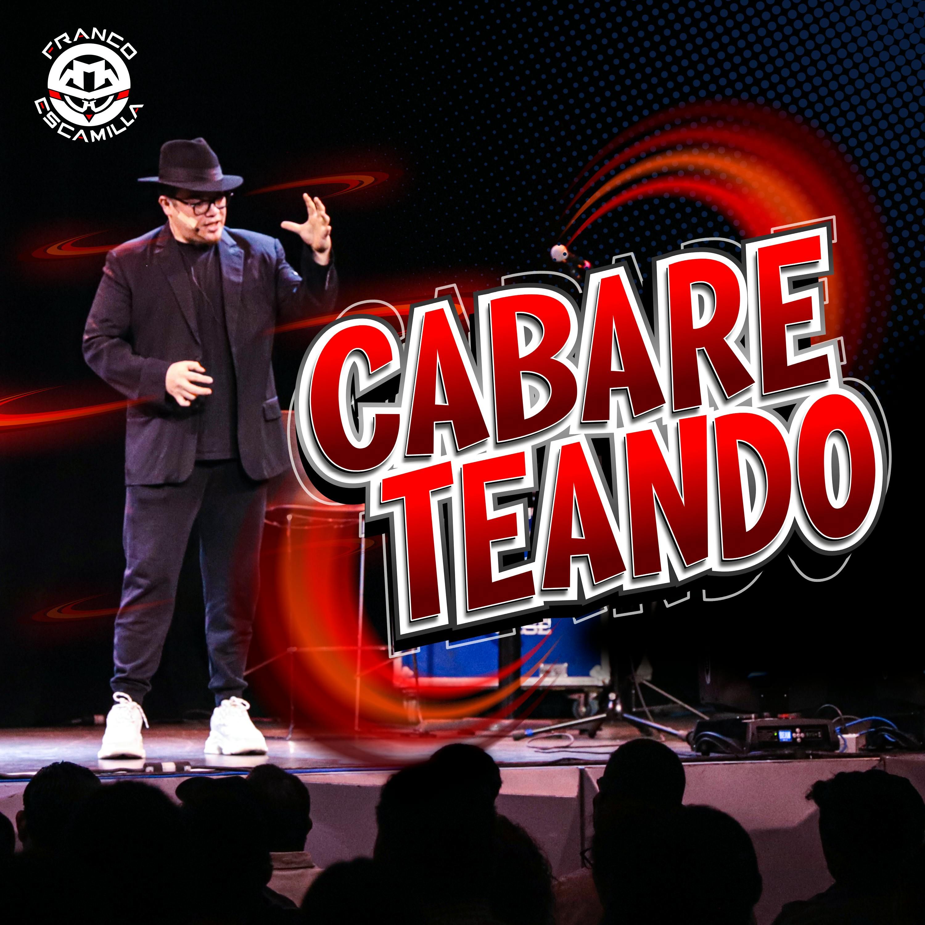 Cabareteando - 049: Mexicali, Segunda Vuelta (Segunda Función)