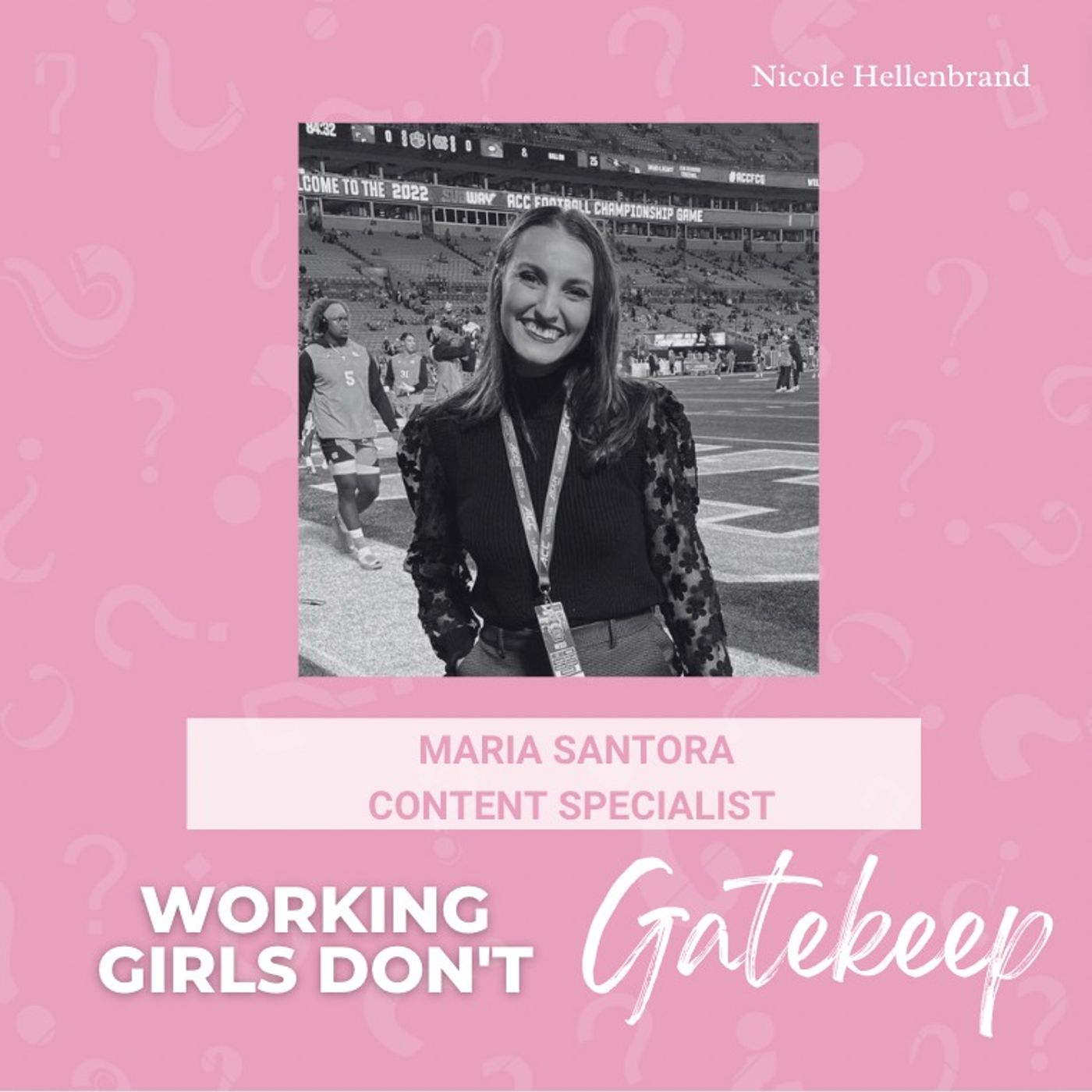 Working Girls Don\'t Gatekeep