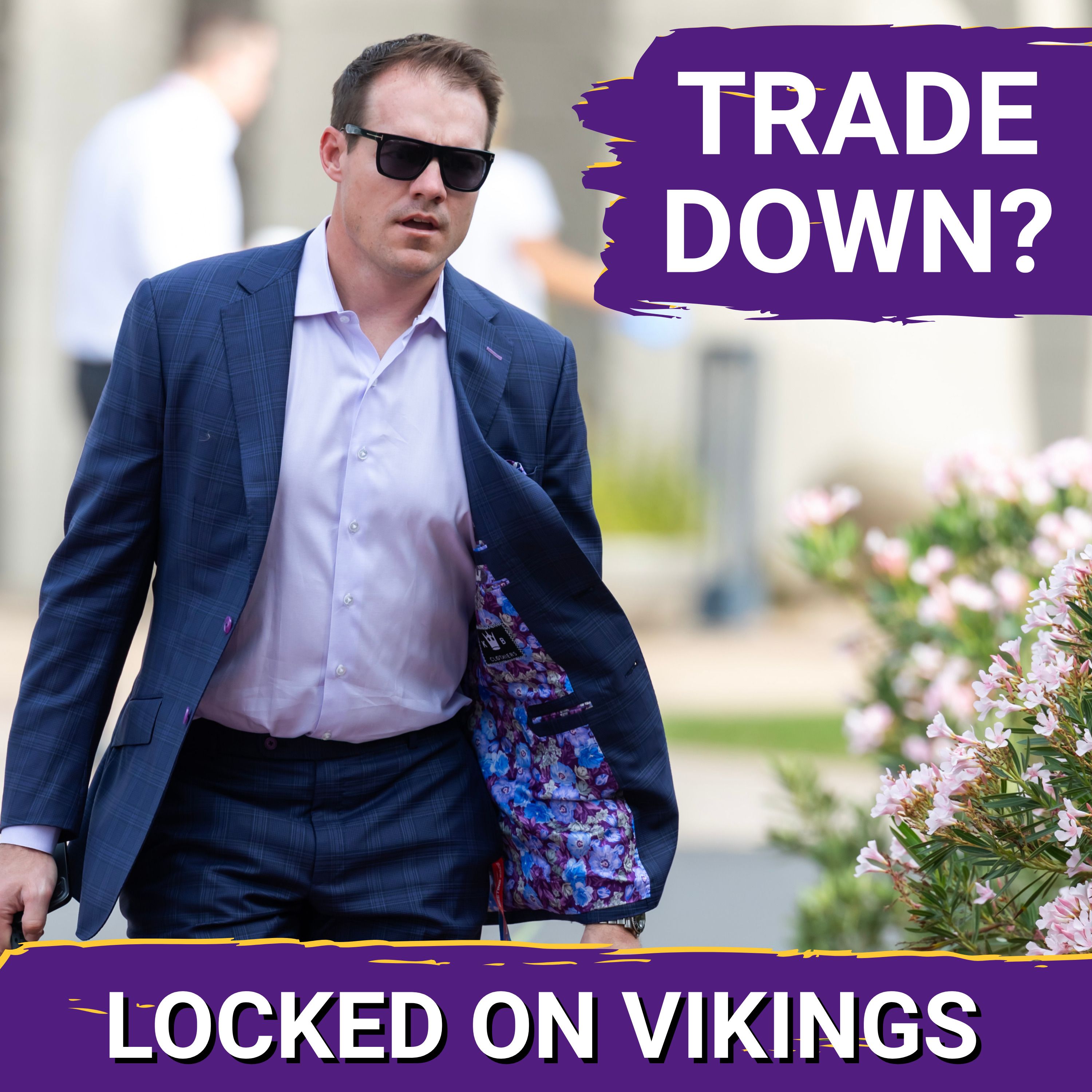 DRAFT TRADE: Should Minnesota Vikings Trade Up Or Down In NFL Draft?