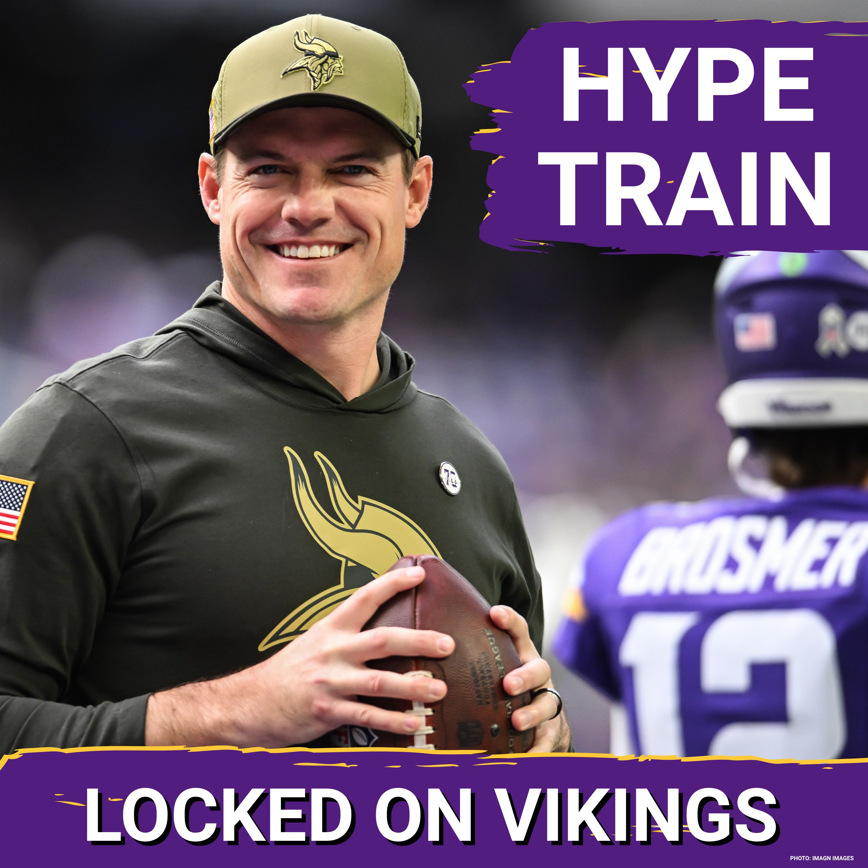 Minnesota Vikings Hype Is BACK