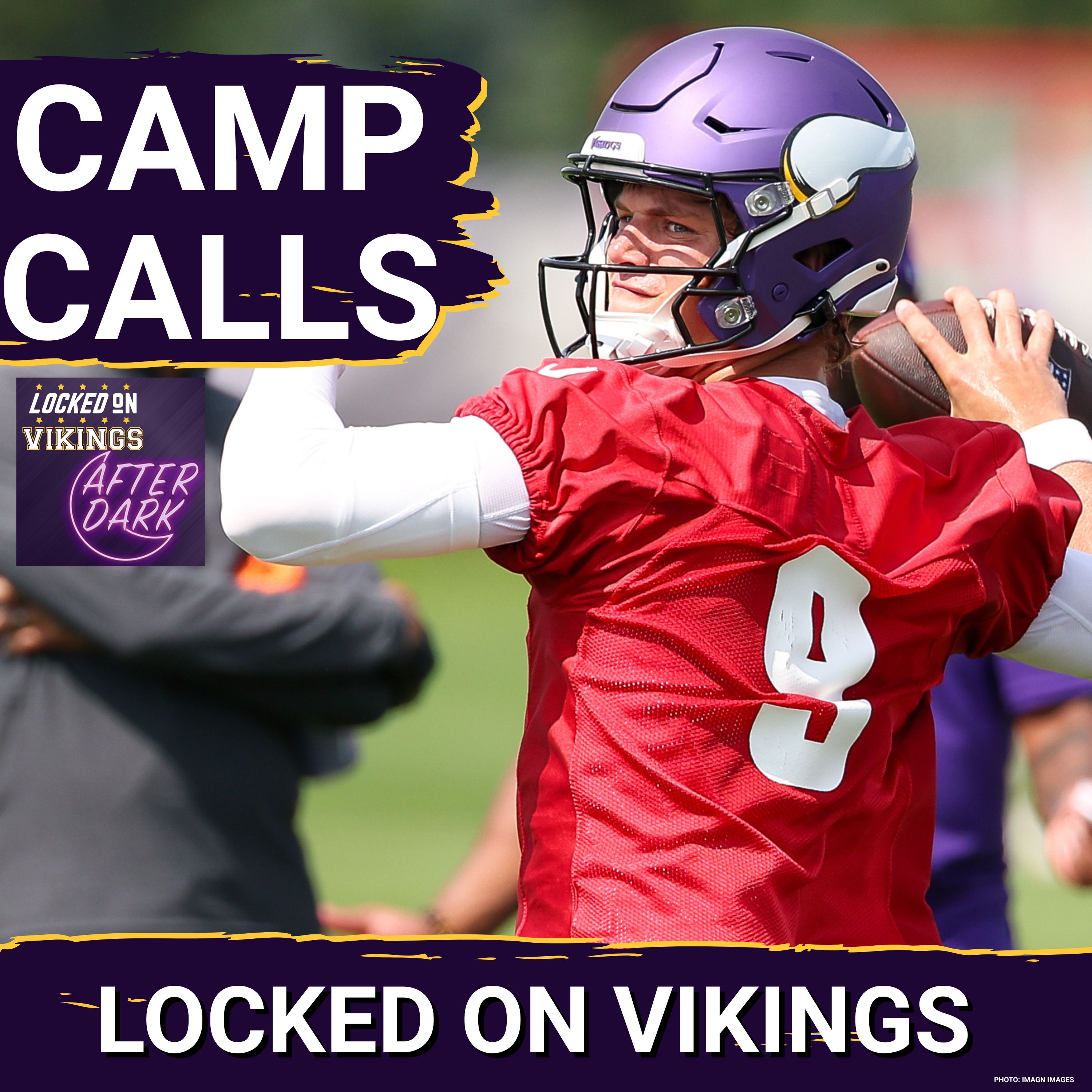 AFTER DARK: What We'll Be Talking About At Minnesota Vikings Training Camp