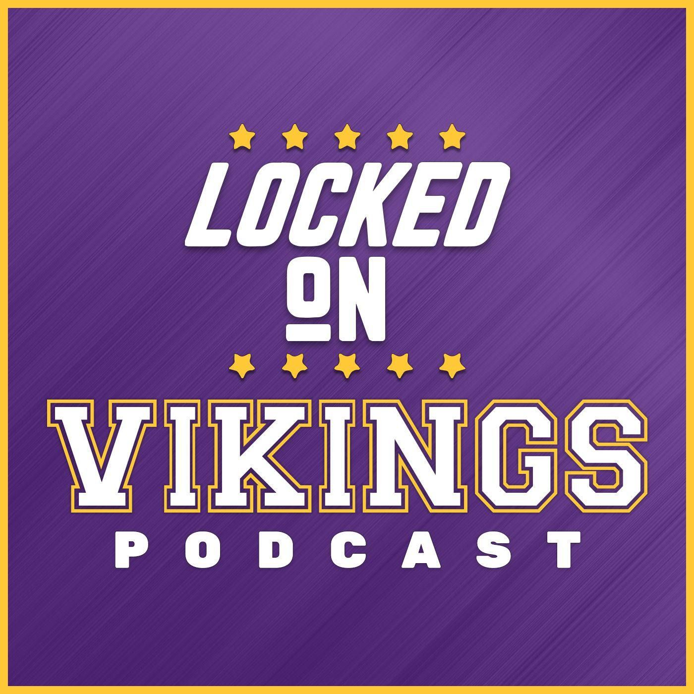 Post-OTA 53-Man Roster... And What Minnesota Vikings Need To Add