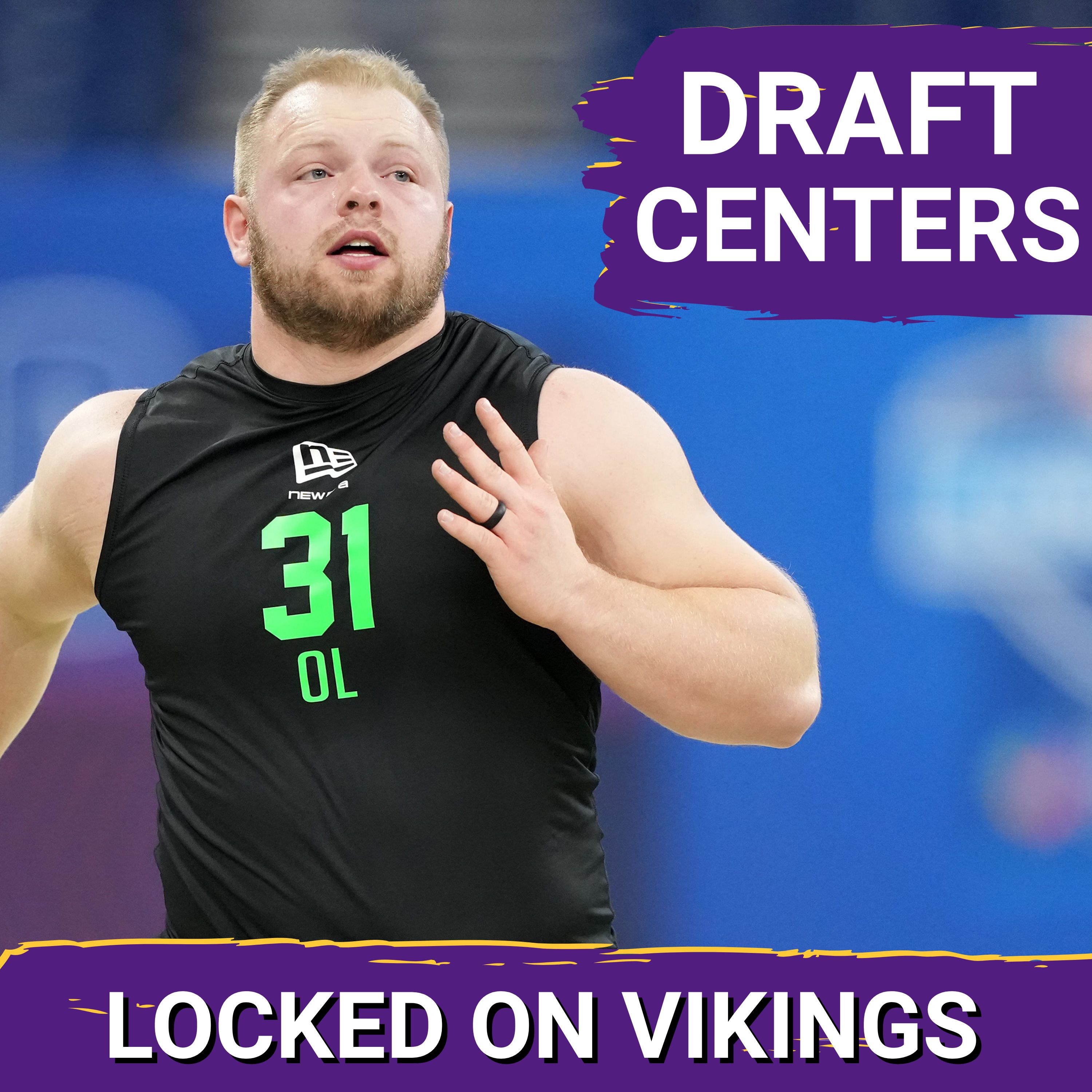 3 Centers The Minnesota Vikings Could Draft