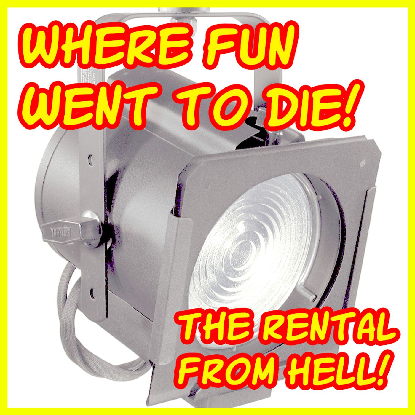 The Rental from Hell!