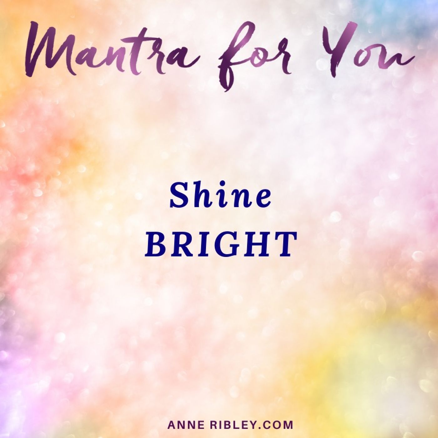 #MondayMantra: Shine Bright