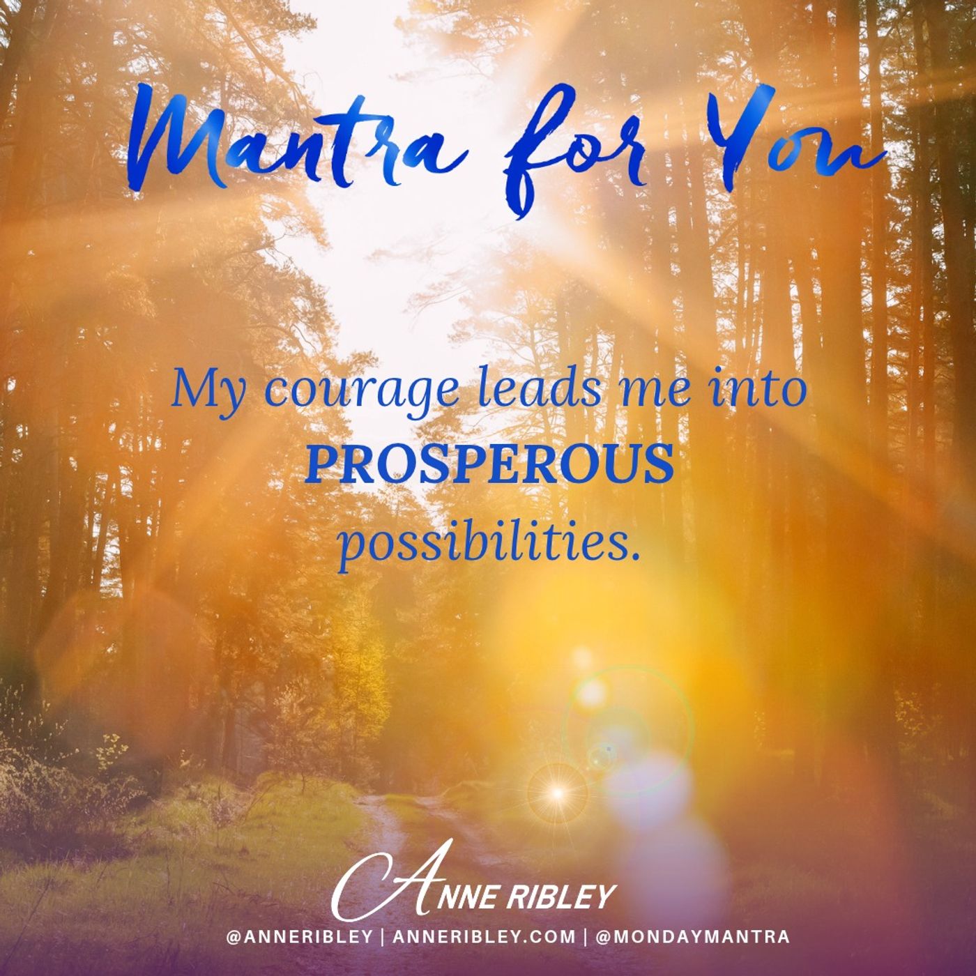 MONDAY MANTRA: My Courage Leads Me Into Prosperous Possibilities episode artwork