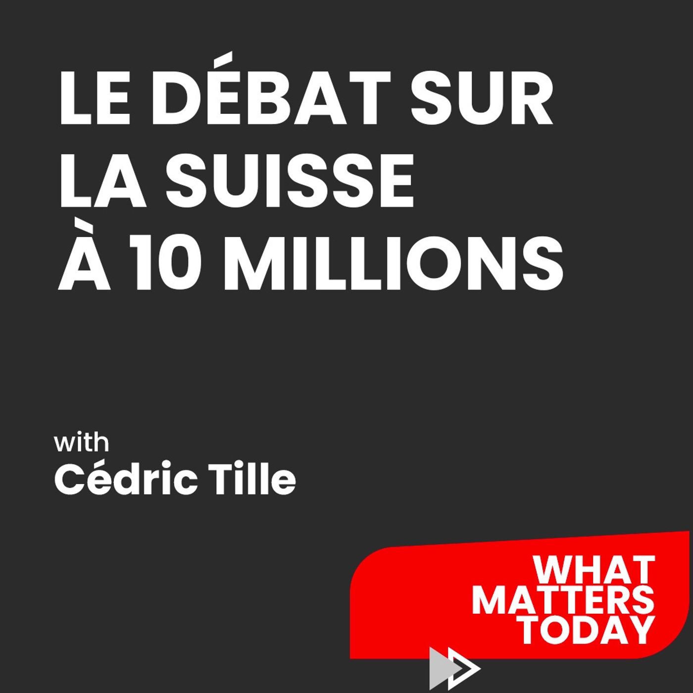 Le débat sur la Suisse à 10 millions