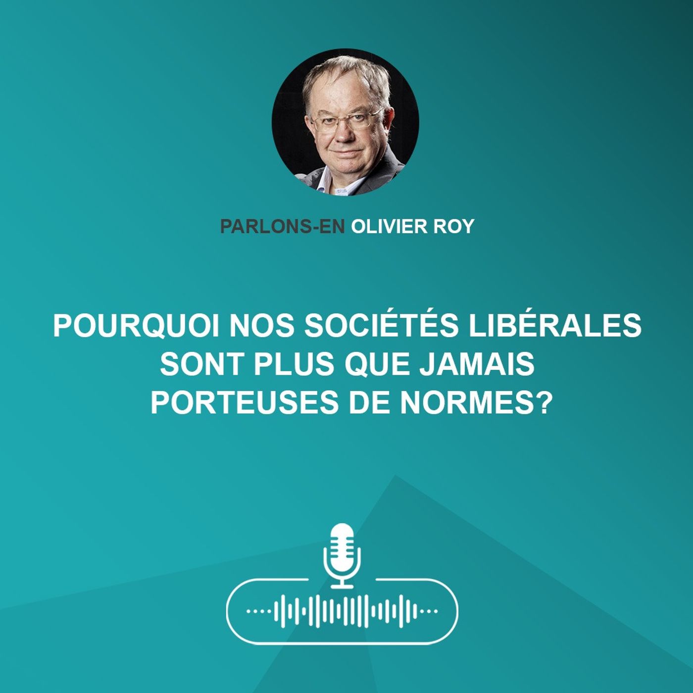 Pourquoi nos sociétés libérales sont plus que jamais porteuses de normes?