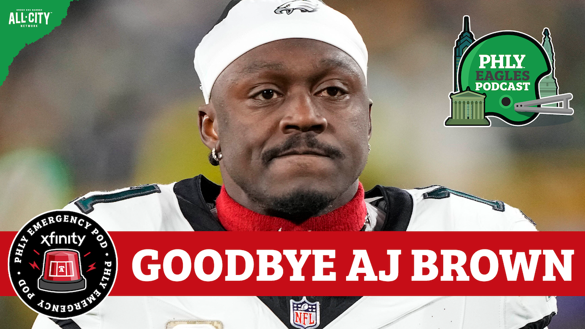 EMERGENCY POD: Eagles trade WR A.J. Brown to New England Patriots | PHLY EAGLES PODCAST